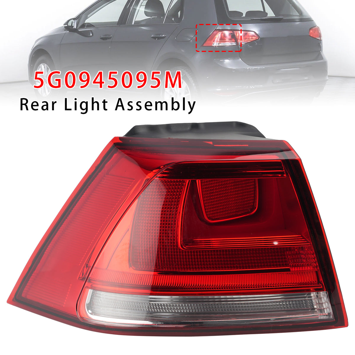 Rear Outer Left Taillight 5G0945095M For VW Golf VII MK7 1.6 TDI 2012-2017