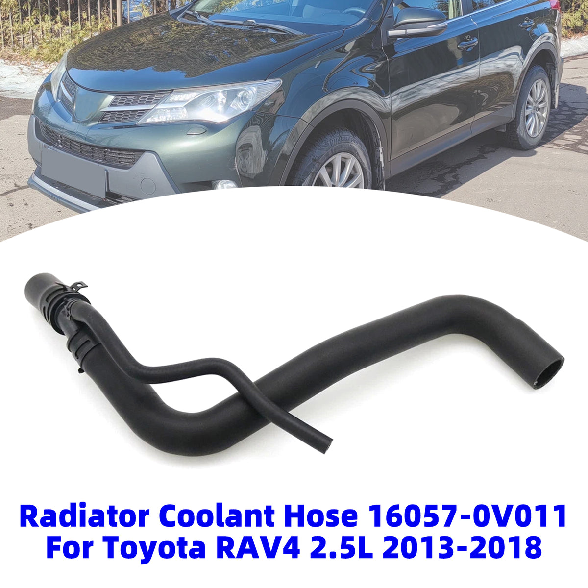 Radiator Coolant Hose 16057-0V011 For Toyota RAV4 2.5L 2013-2018