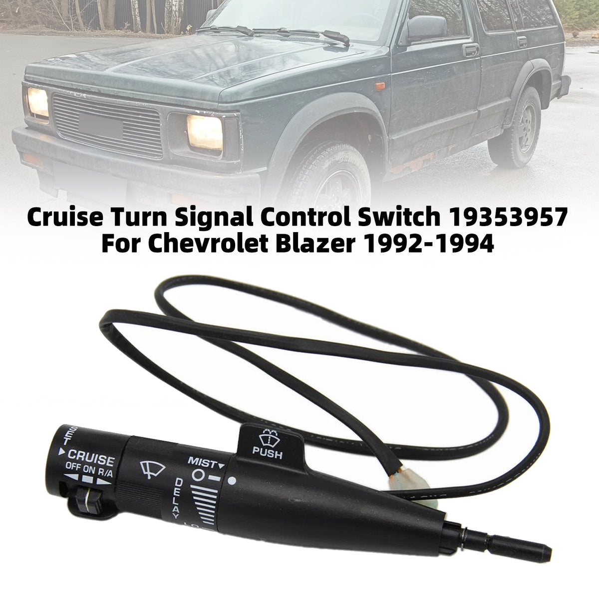 Cruise Turn Signal Control Switch 19353957 For Chevrolet Blazer 1992-1994
