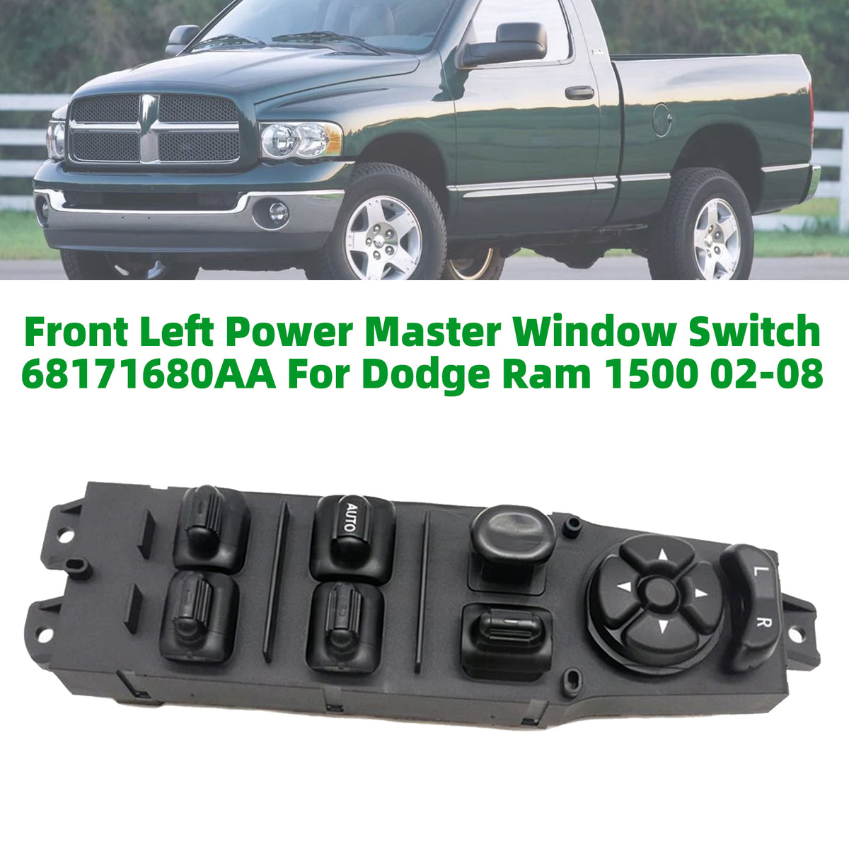 Front Left Power Master Window Switch 68171680AA For Dodge Ram 1500 02-08