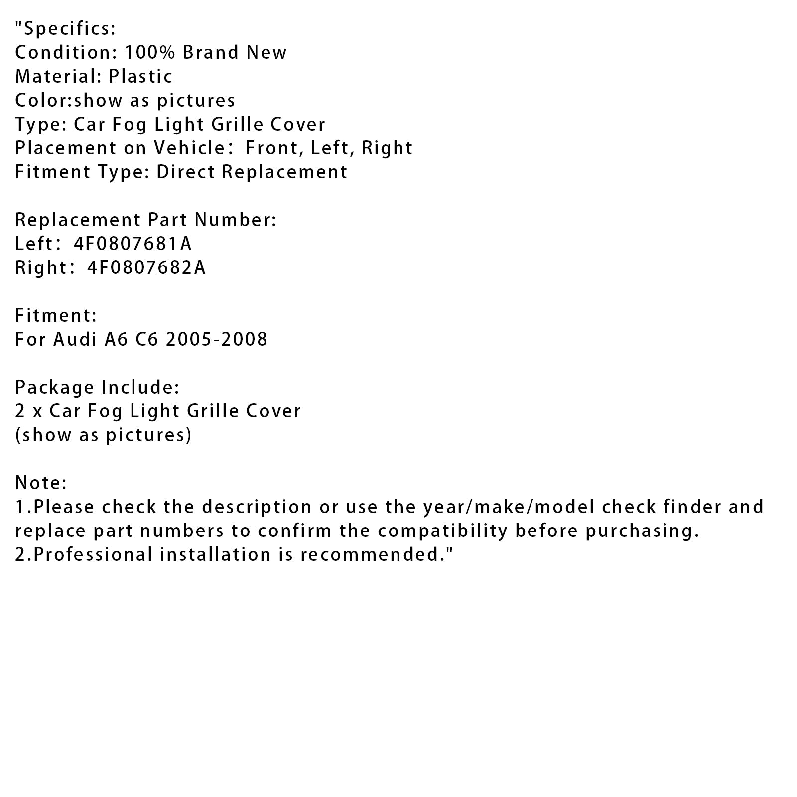 2005-2008 Audi A6 C6 A Pair Of Car Fog Lamp Grilles 4F0807681A 4F0807682A