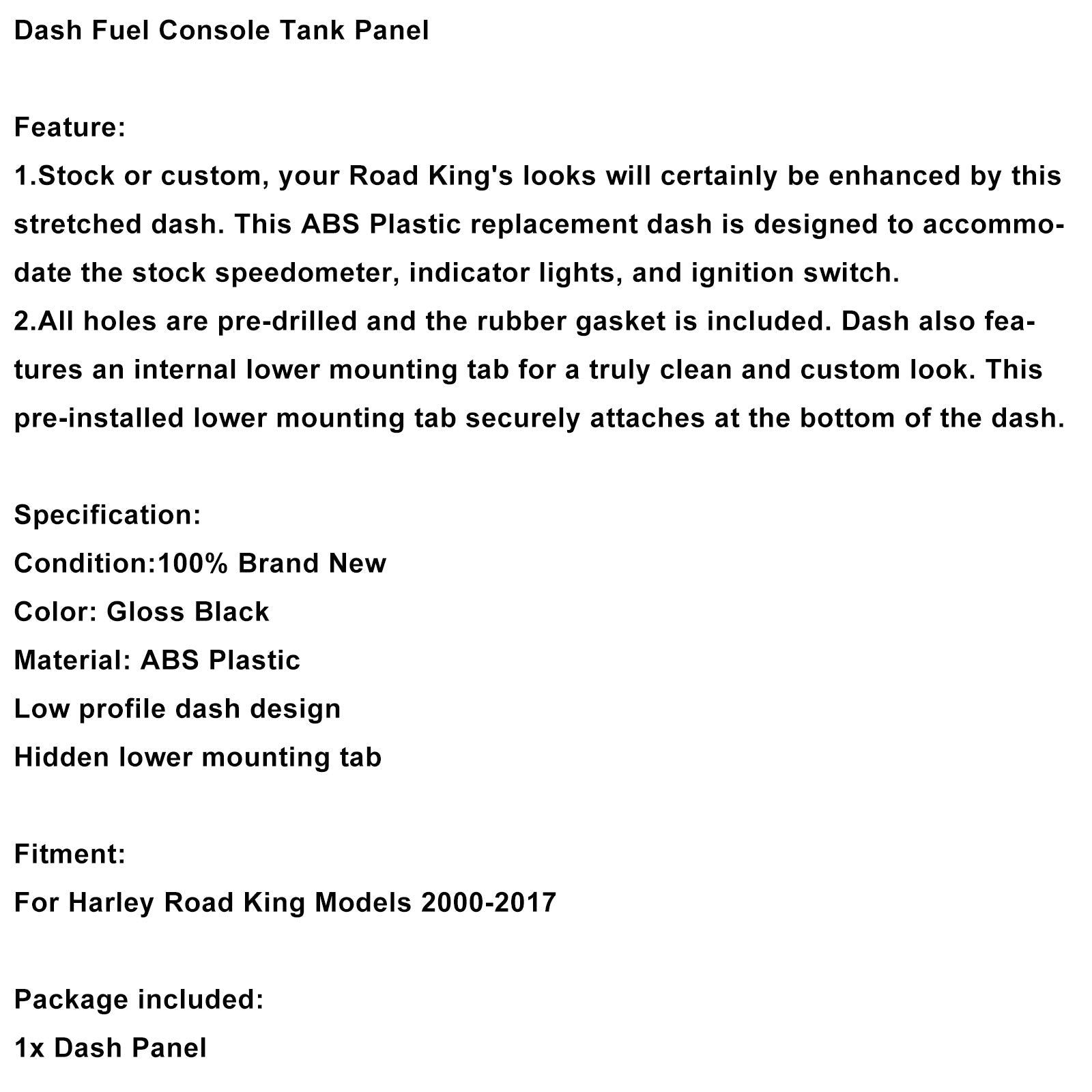 2000-2017 Road King Dash Fuel Console Tank Panel