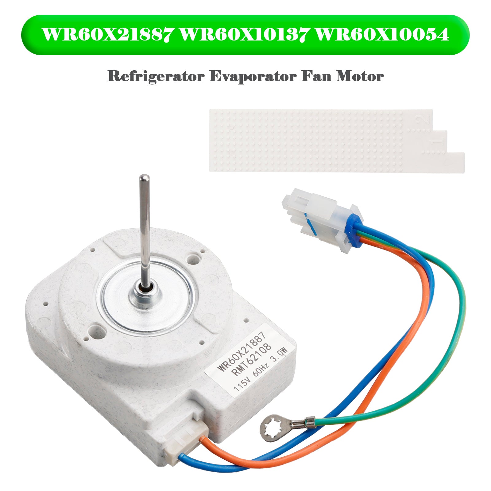 WR60X21887 Refrigerator Evaporator Fan Motor for GE WR60X10137 WR60X10054