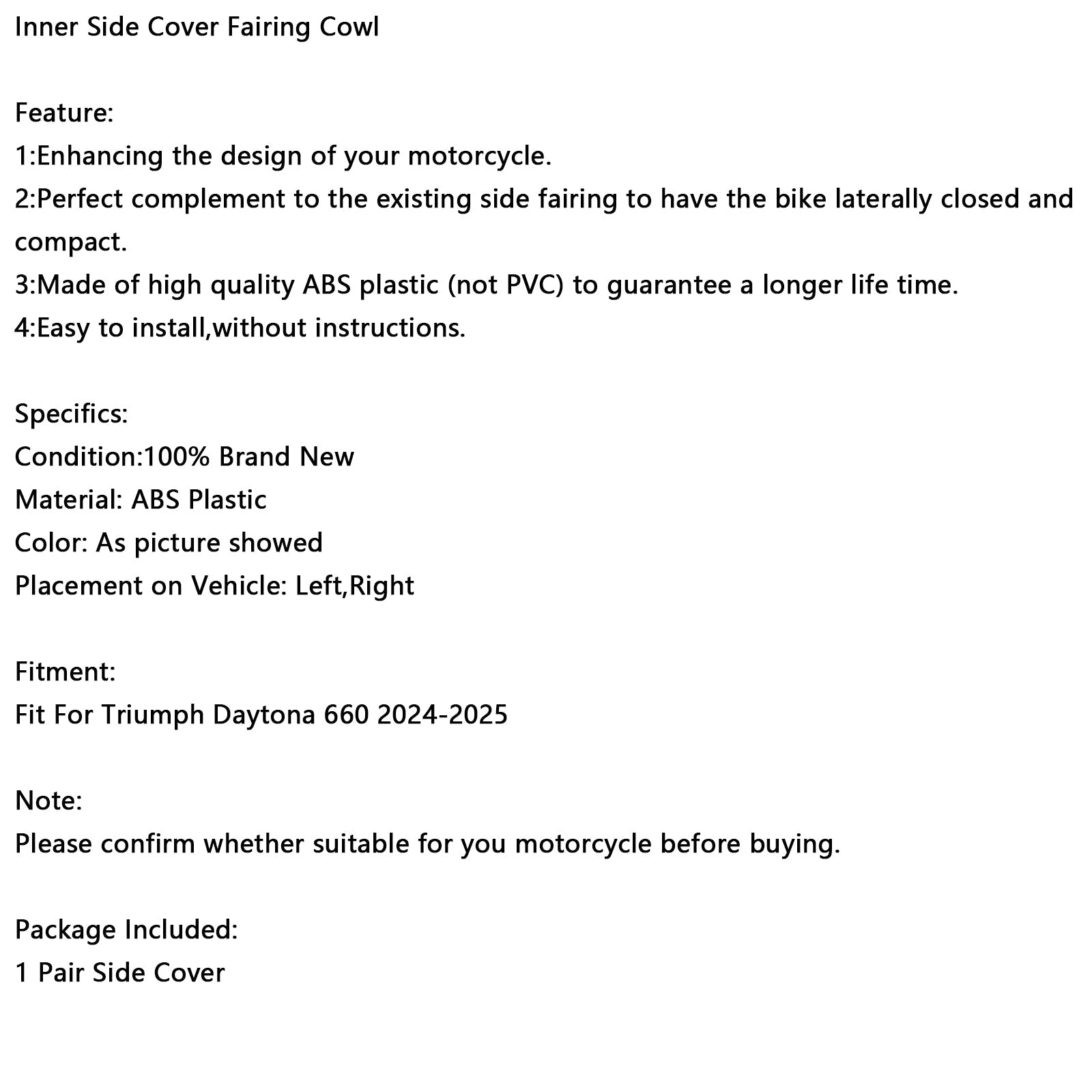 2024-2025 Daytona 660 Inner Side Cover Fairing Cowl