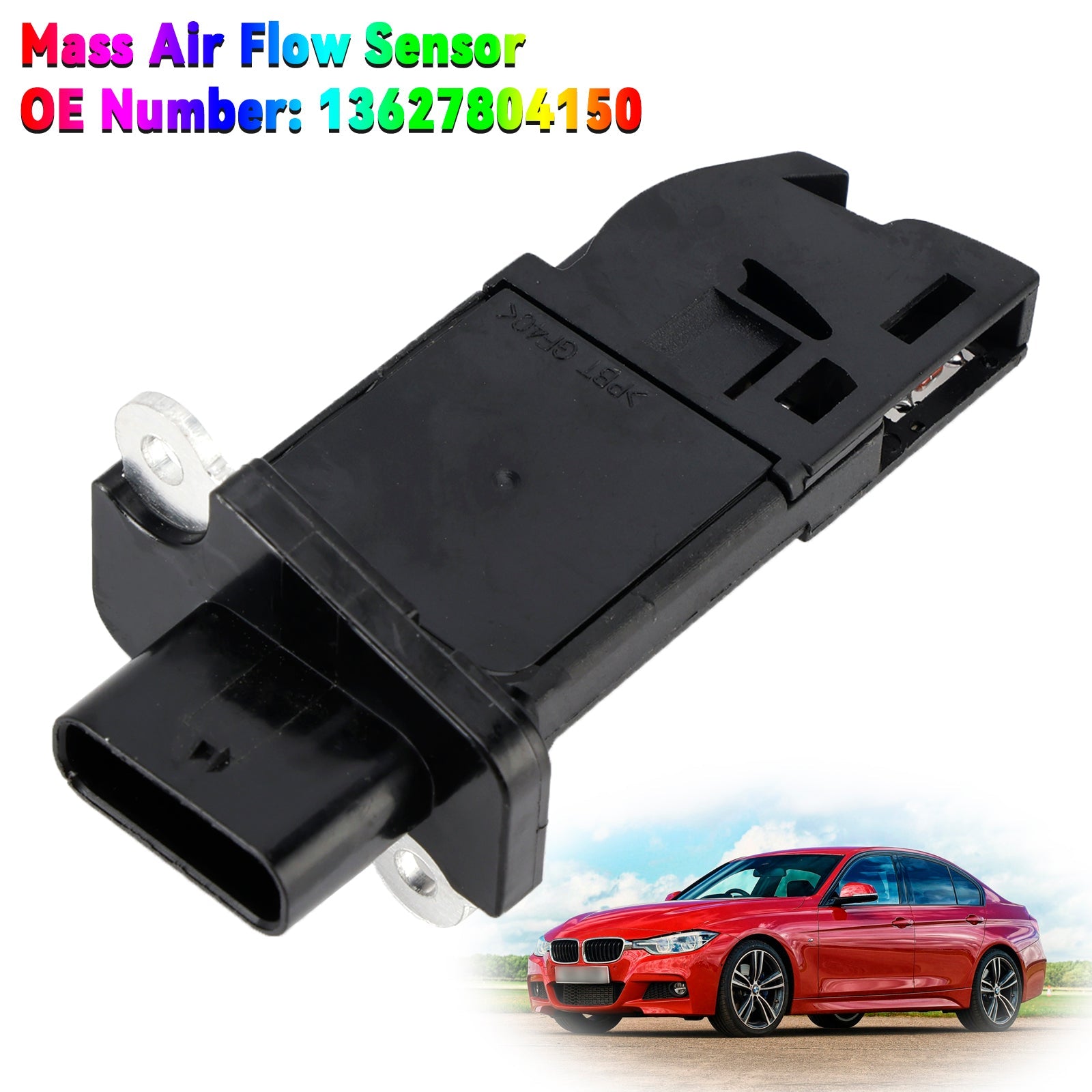 Mass Air Flow Sensor 13627804150 For BMW F31 F30 F34 F32 F10 F11 F07 X3 X5