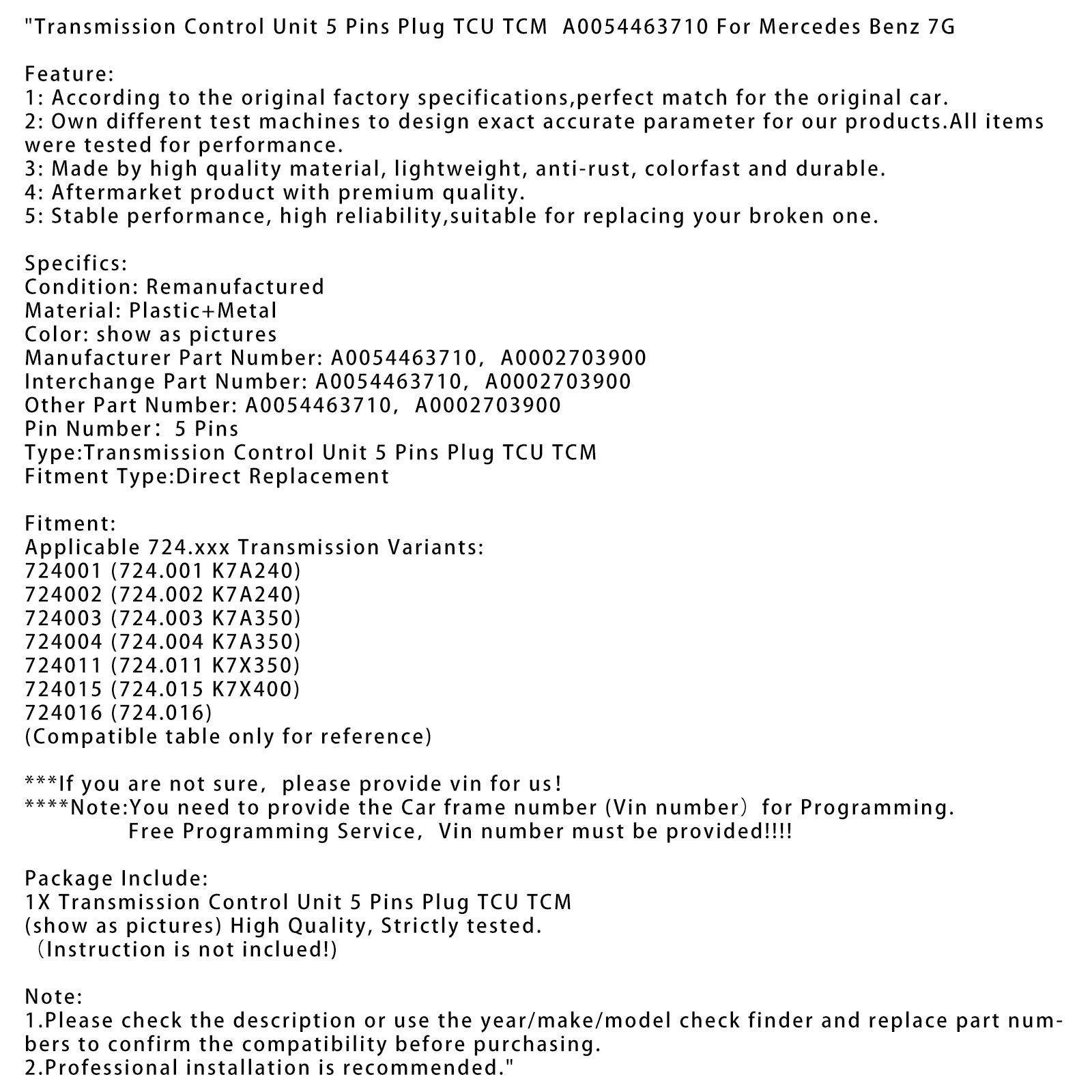 Mercedes Benz 7G Transmission Control Unit 5 Pins Plug TCU TCM A0054463710