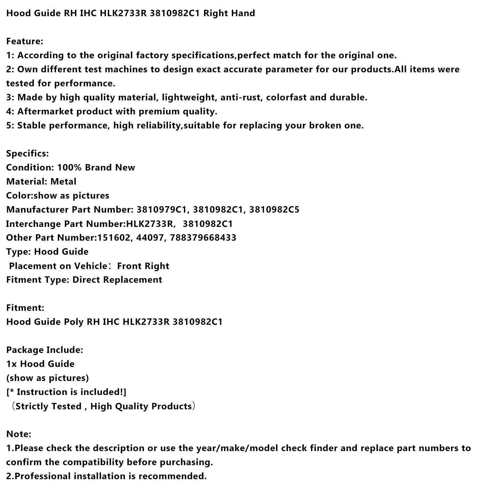 Hood Guide RH IHC HLK2733R 3810982C1 Right Hand