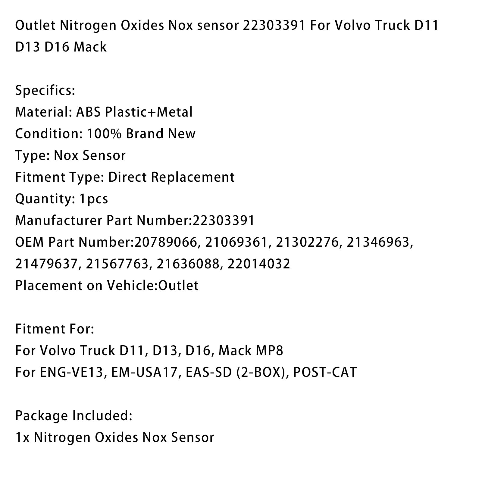 Volvo Truck D11, D13, D16, Mack MP8 Outlet Nitrogen Oxides Nox sensor 22303391