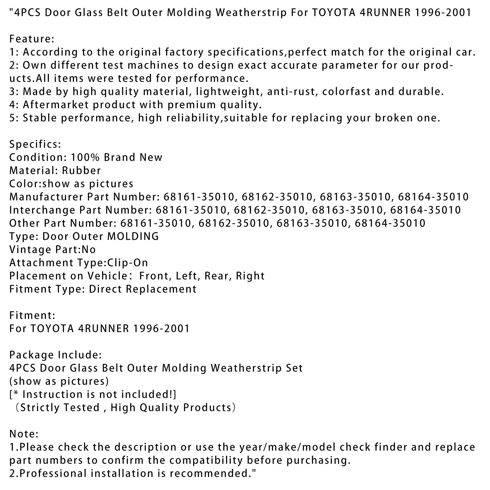 1996-2001 TOYOTA 4RUNNER 4PCS Door Glass Belt Outer Molding Weatherstrip