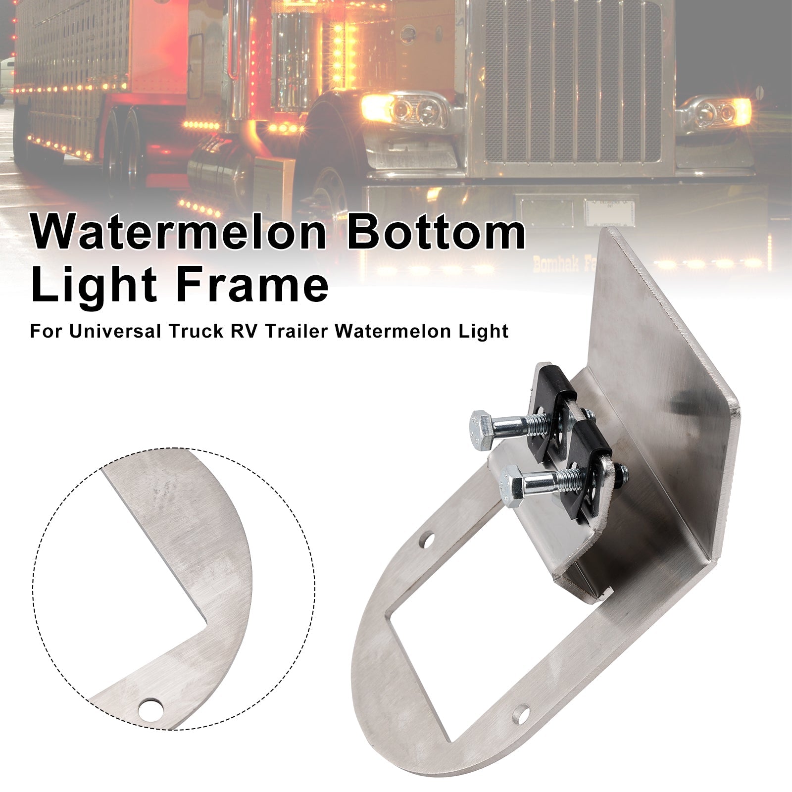 Universal Truck RV Trailer Watermelon Light Watermelon Under Glow Frame Bracket Universal Clamp Style Mount