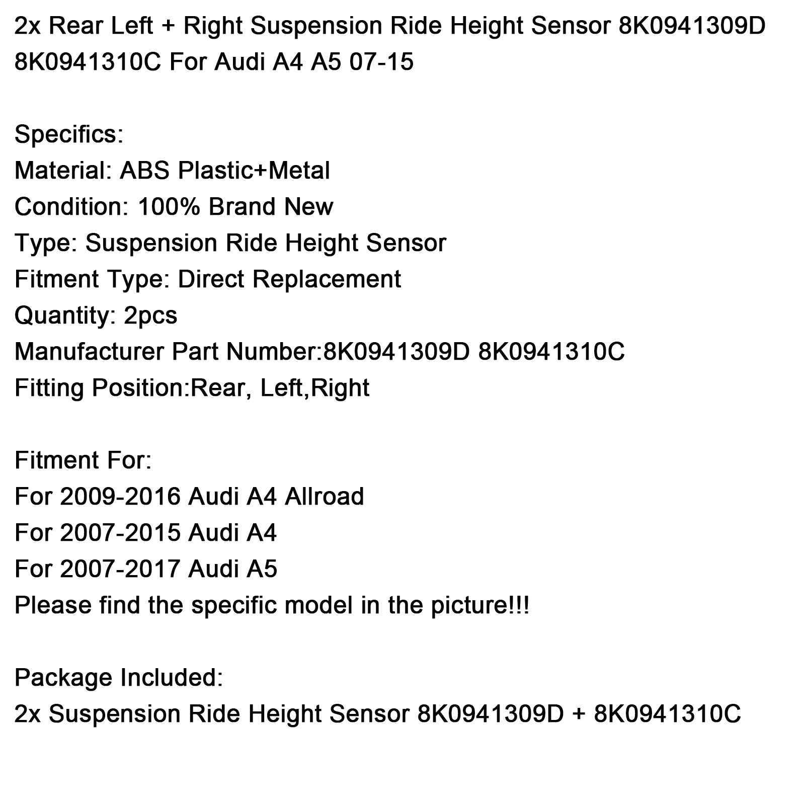 2009-2016 Audi A4 Allroad 2x Suspension Ride Height Sensor 8K0941309D 8K0941310C