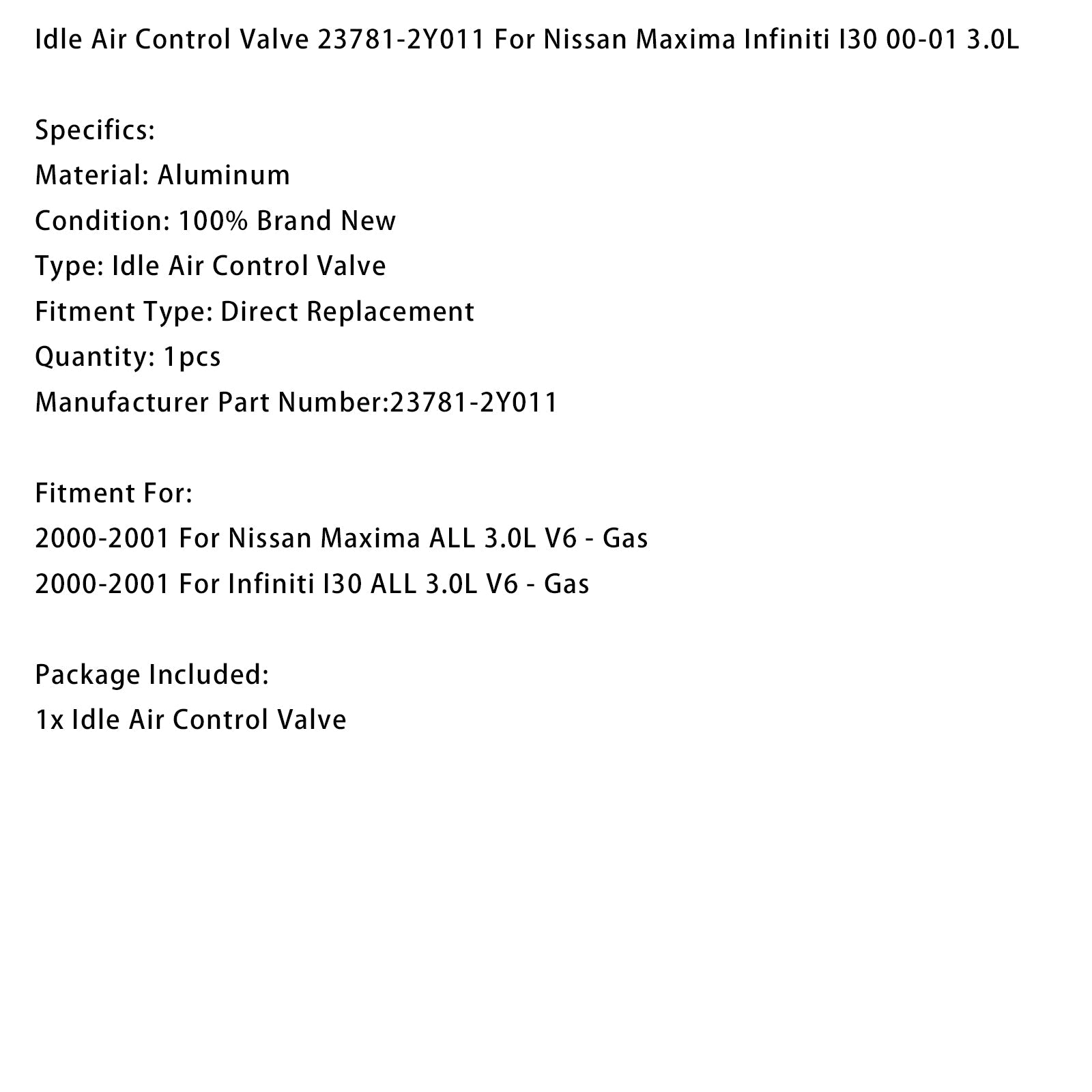 2000-2001 Nissan Maxima Infiniti I30 3.0L Idle Air Control Valve 23781-2Y011