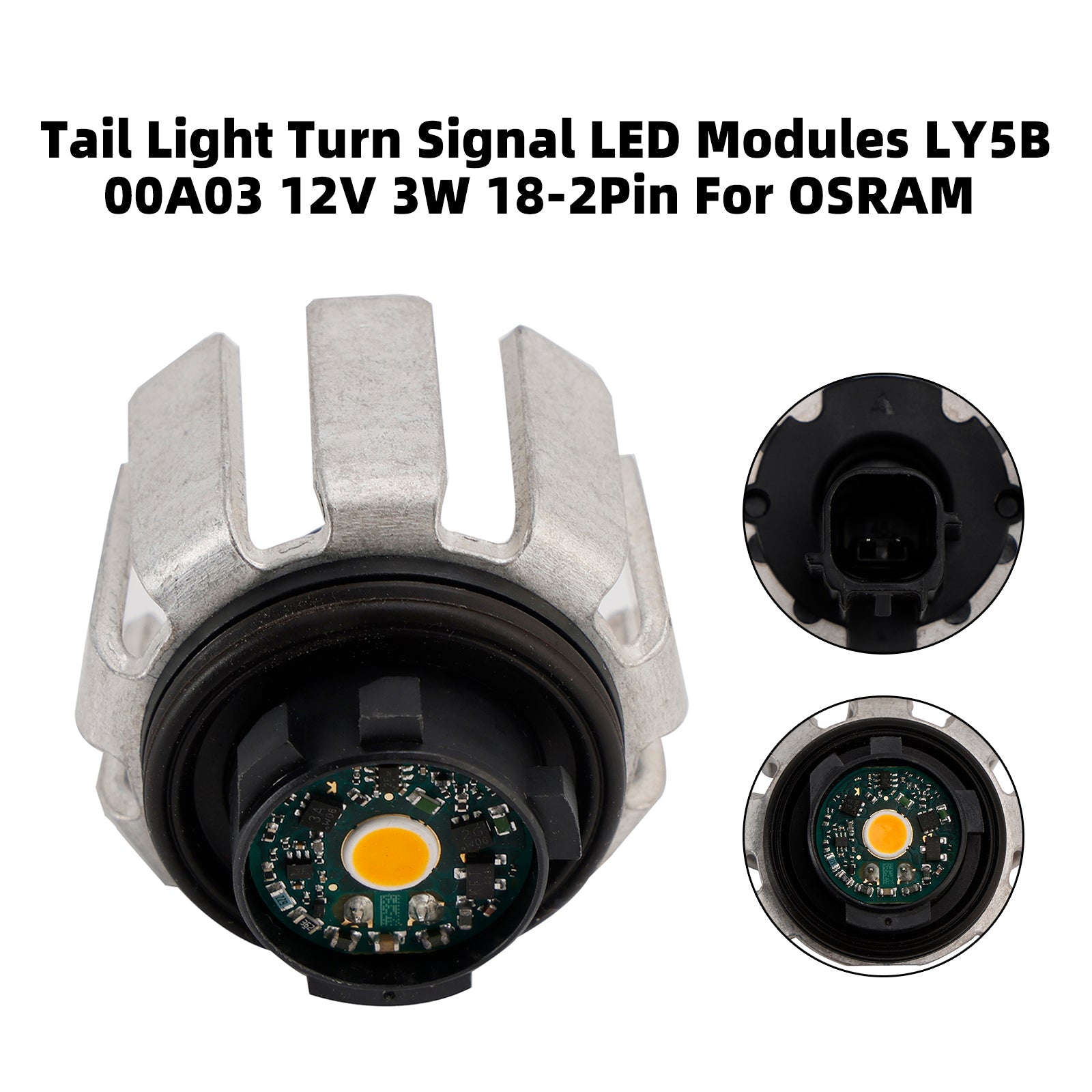 Tail Light Turn Signal LED Modules LY5B 00A03 12V 6W 18-2Pin For OSRAM