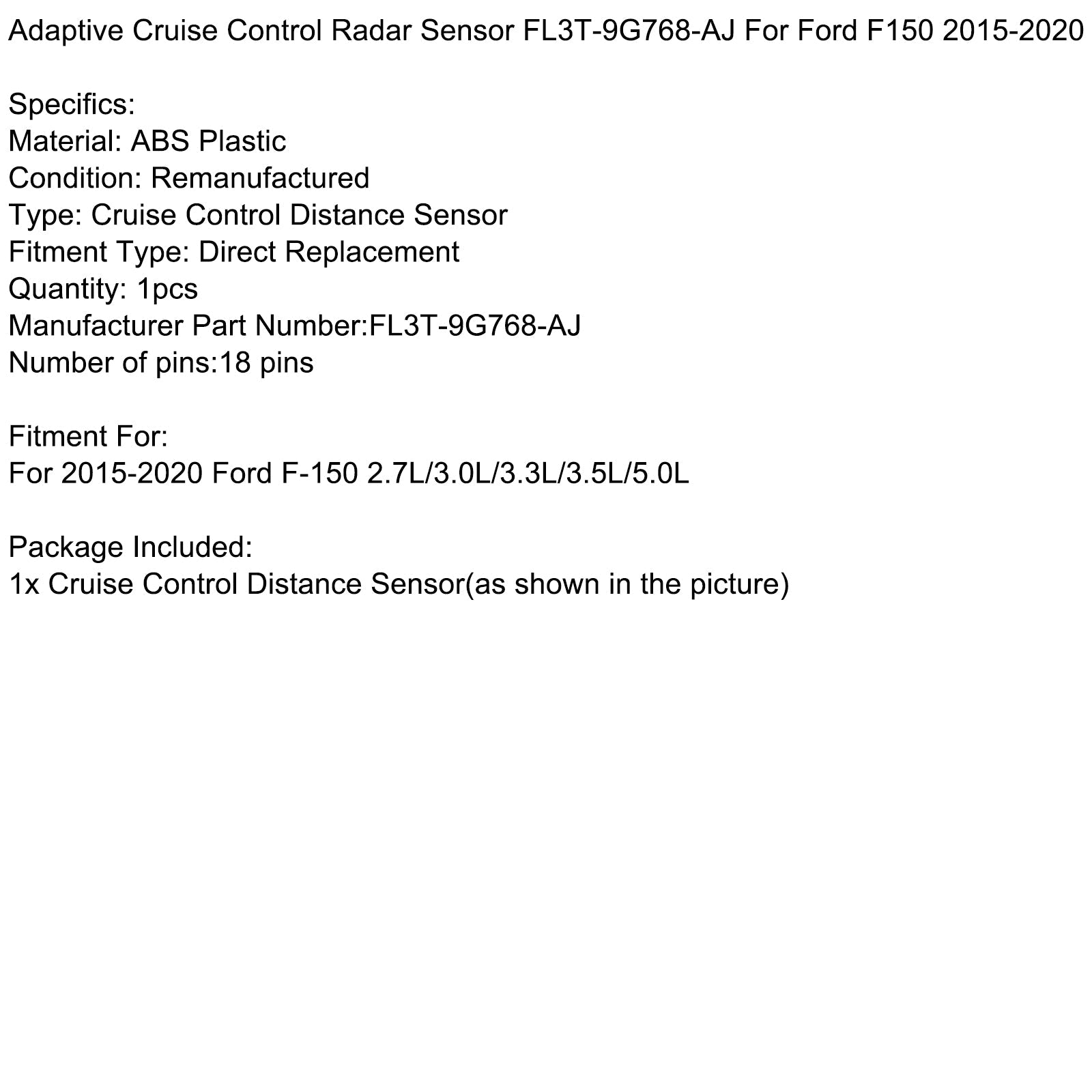 2015-2020 Ford F150 Adaptive Cruise Control Radar Sensor FL3T-9G768-AJ