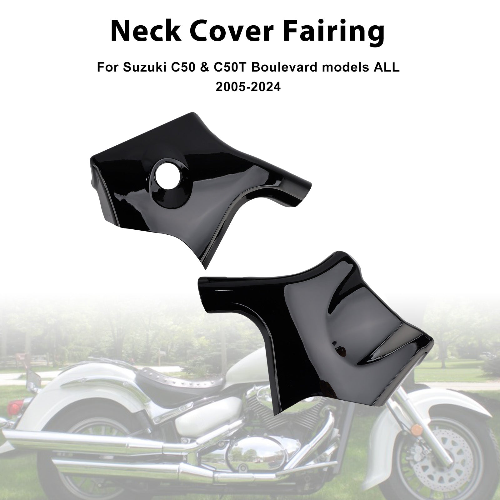 2001-2004 Suzuki Volusia VL400/800 models ALL Neck Cover Fairing