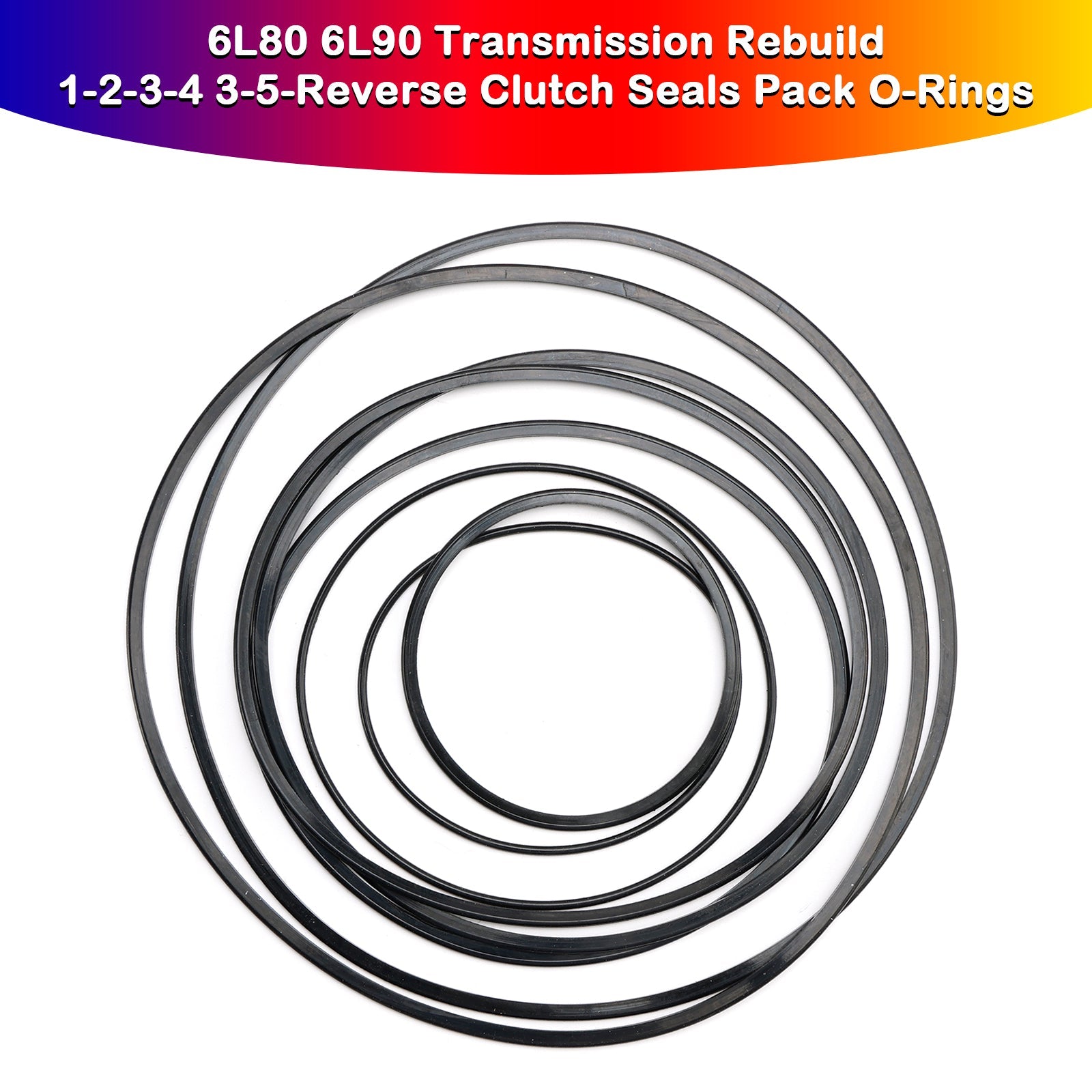 6L80 6L90 Transmission Rebuild 1-2-3-4 3-5-Reverse Clutch Seals Pack O-Rings