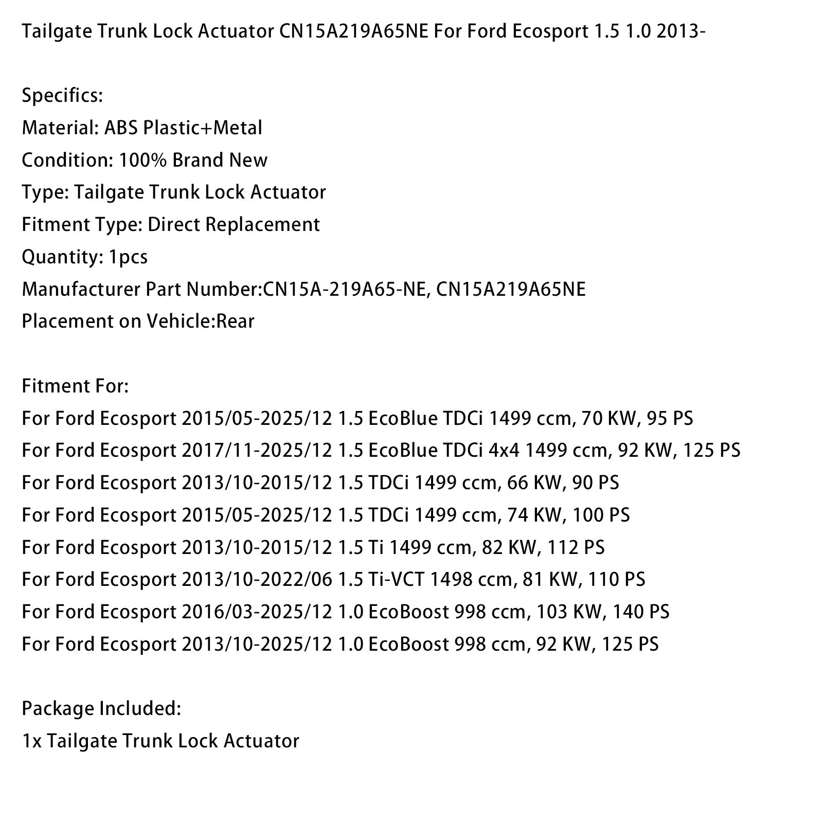 Tailgate Trunk Lock Actuator CN15A219A65NE For Ford Ecosport 1.5 1.0 2013-