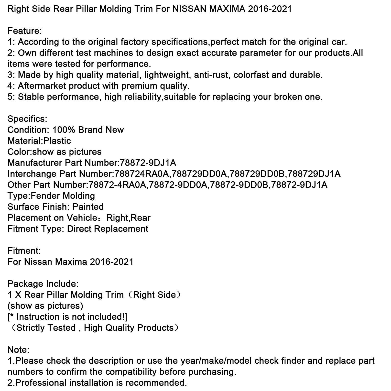 2016-2021 NISSAN MAXIMA Right Side Rear Pillar Molding Trim 78872-9DJ1A
