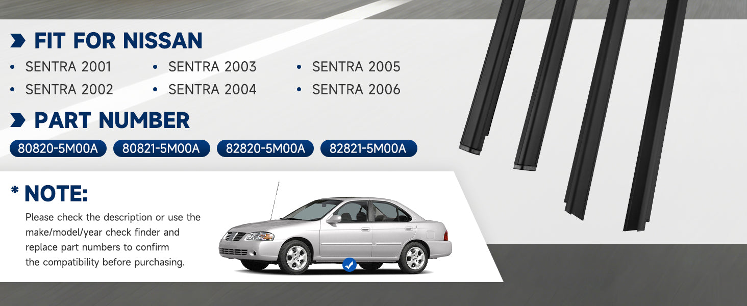 2001-2006 Nissan Sentra 4PCS Weatherstrip 80820-5M00A 82821-5M00A