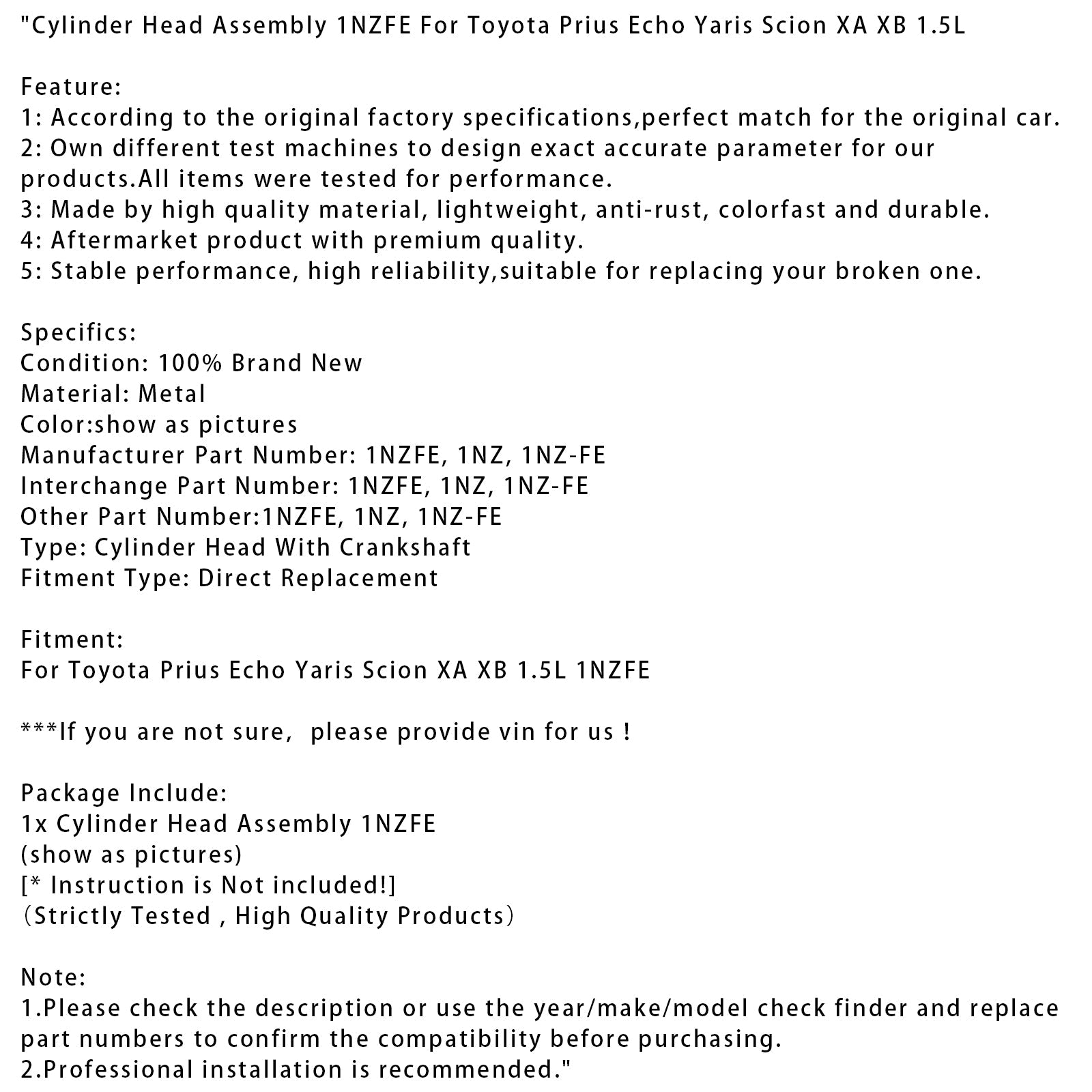 Toyota Prius Echo Yaris Scion XA XB 1.5L Cylinder Head Assembly 1NZFE