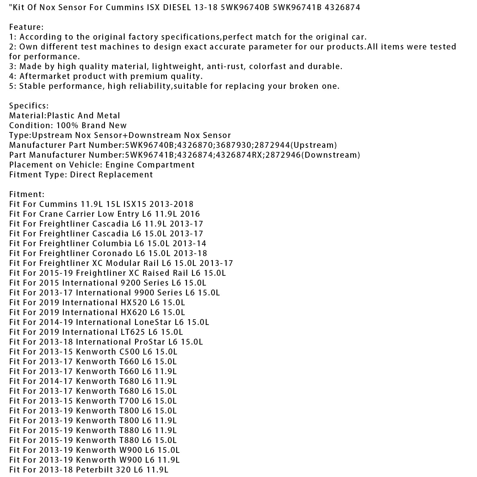 2013-2014 Peterbilt 386 L6 11.9L Kit Of Nox Sensor 5WK96740B 5WK96741B 4326874