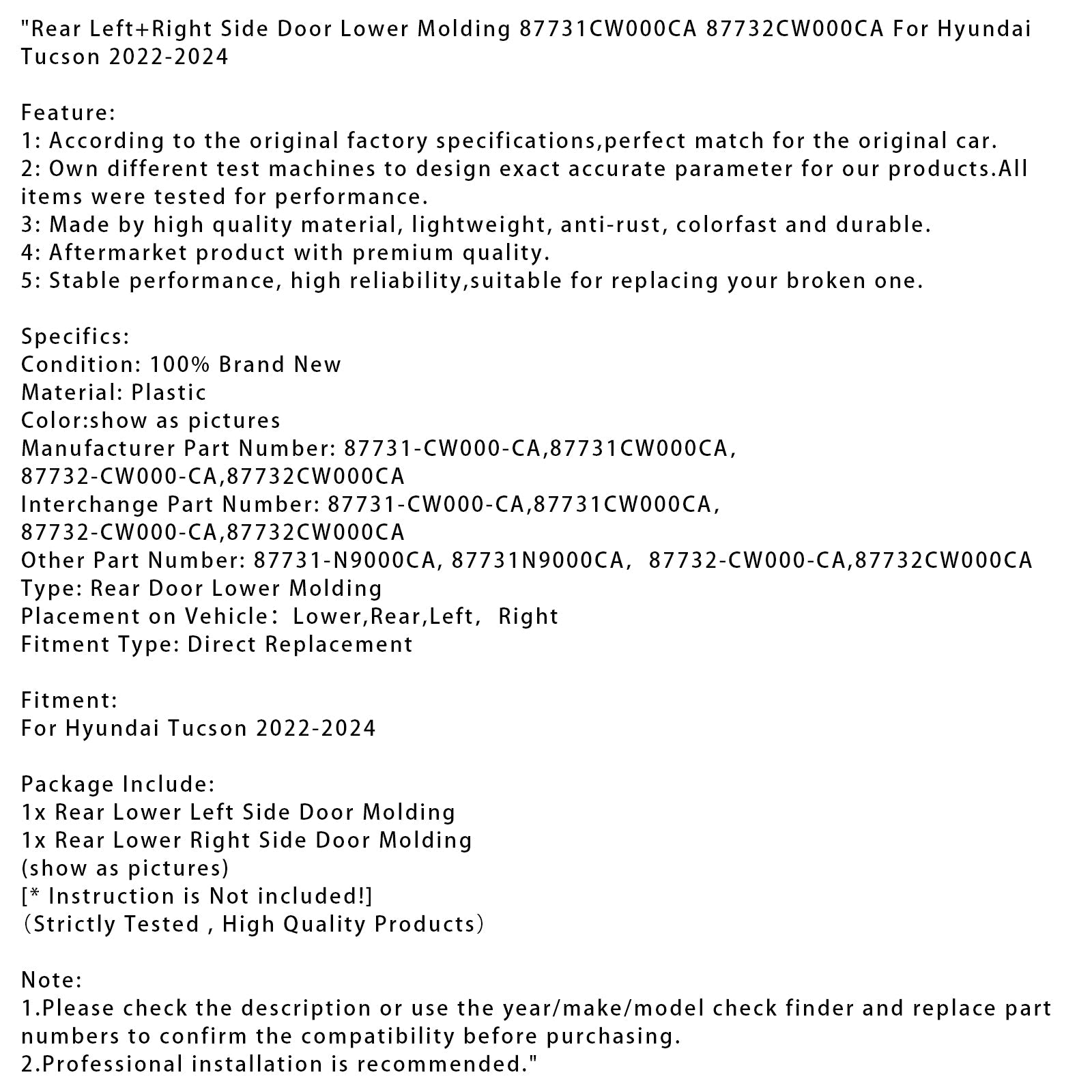 2022-2023 Hyundai Tucson Rear Left+Right Side Door Lower Molding 87731-CW000-CA