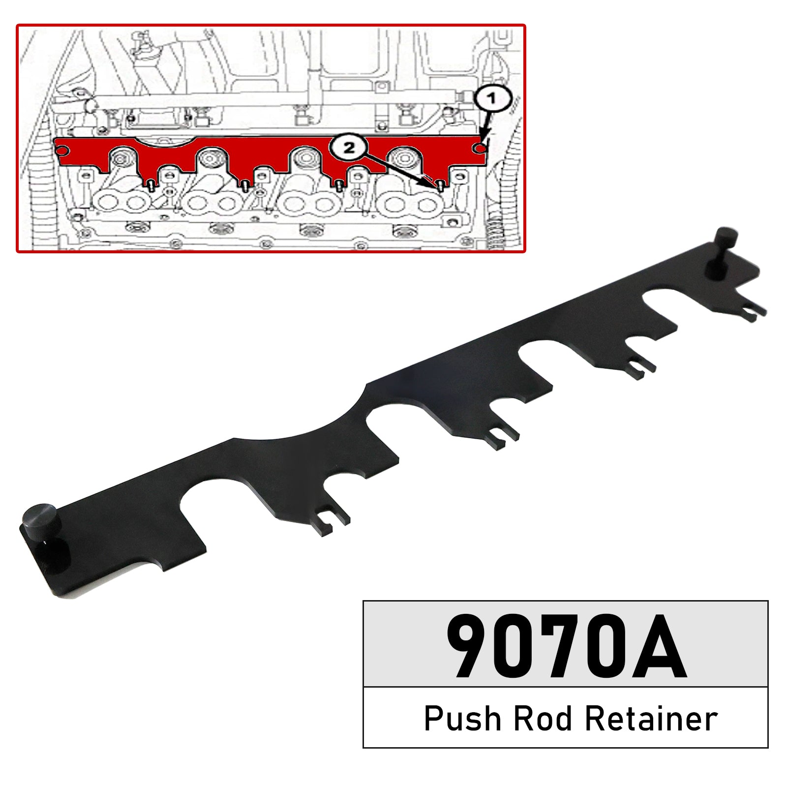 9070A Push Rod Retainer for Installing the Intake Side Rocker Shaft Assembly