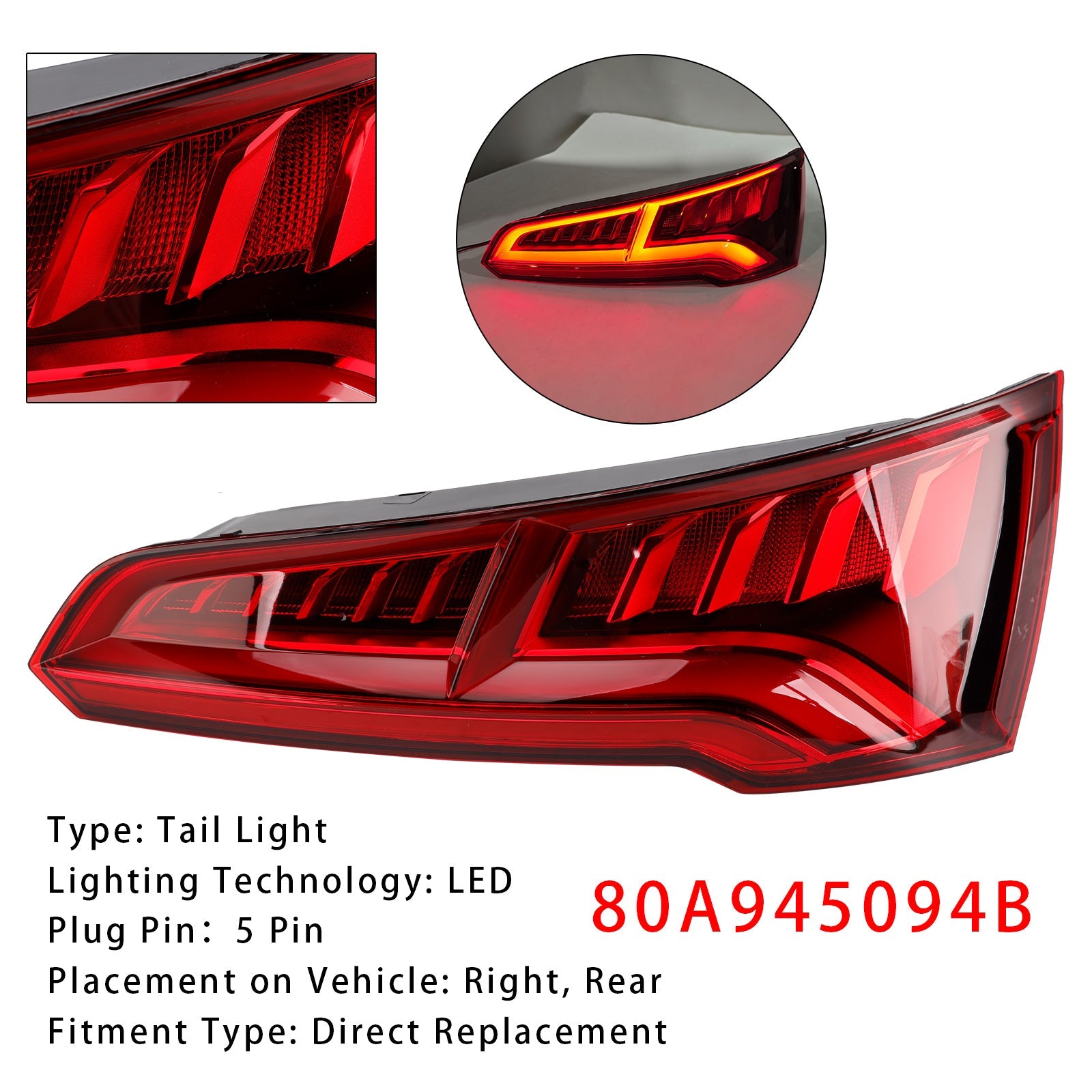 2017-2020 Audi Q5 MK2 PRE-FACELIFT Right Rear Tail Light Lamp LED 5 PIN 80A945094B