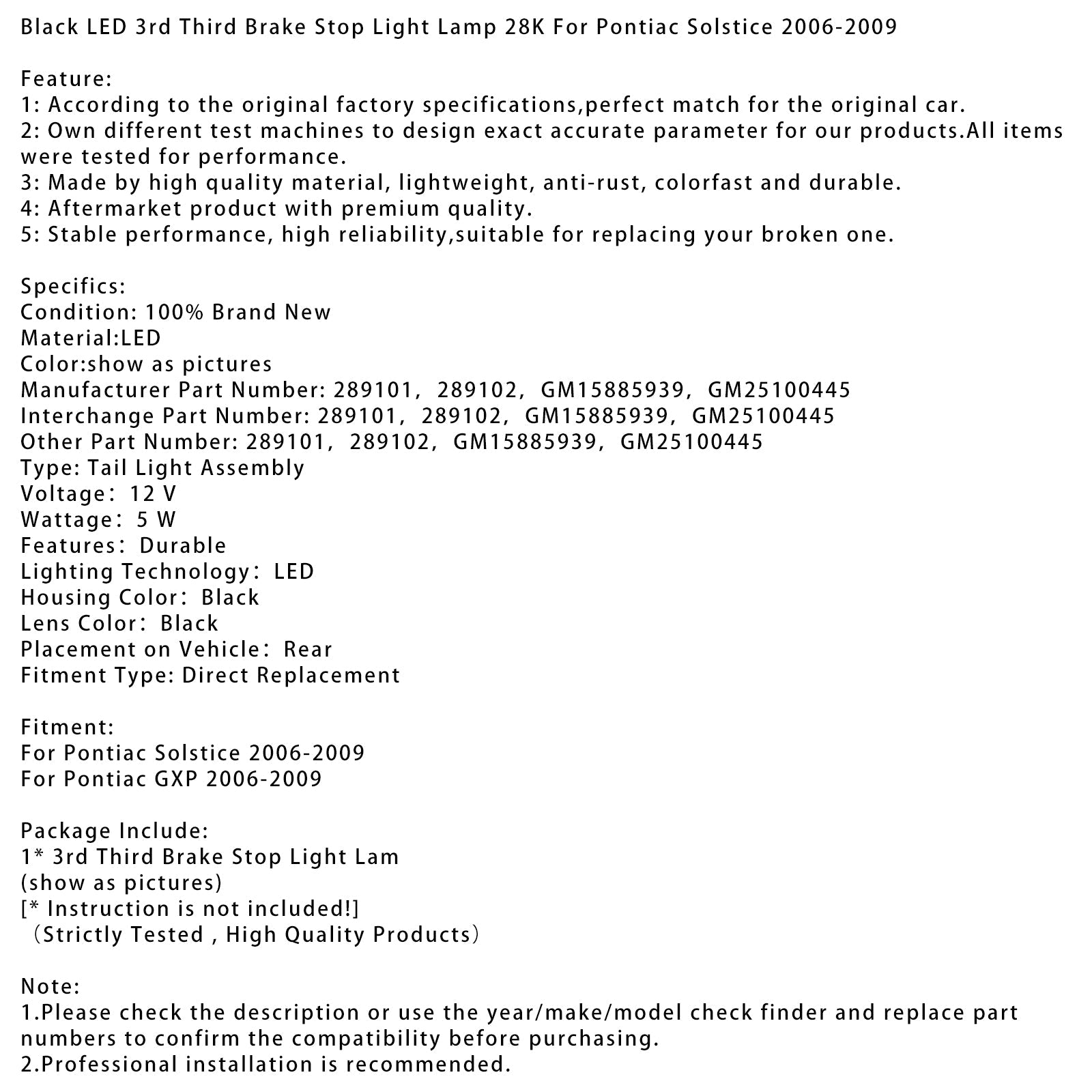 2006-2009 Pontiac Solstice GXP LED 3rd Third Brake Stop Light Lamp 28K Black