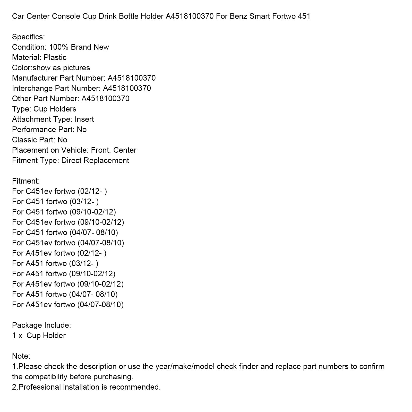 Car Center Console Cup Drink Bottle Holder A4518100370 For Benz Smart Fortwo