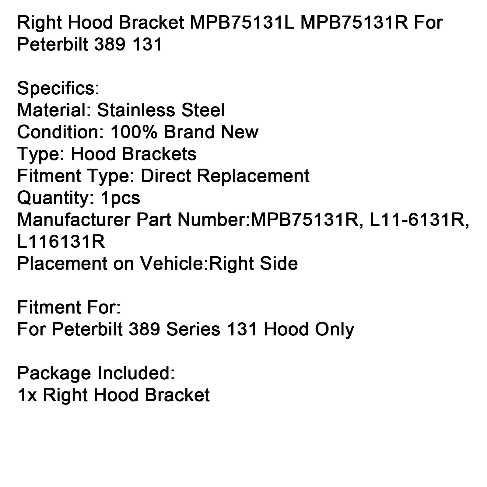 Peterbilt 389 Series 131 Hood Right Hood Brackets Set MPB75131L MPB75131R