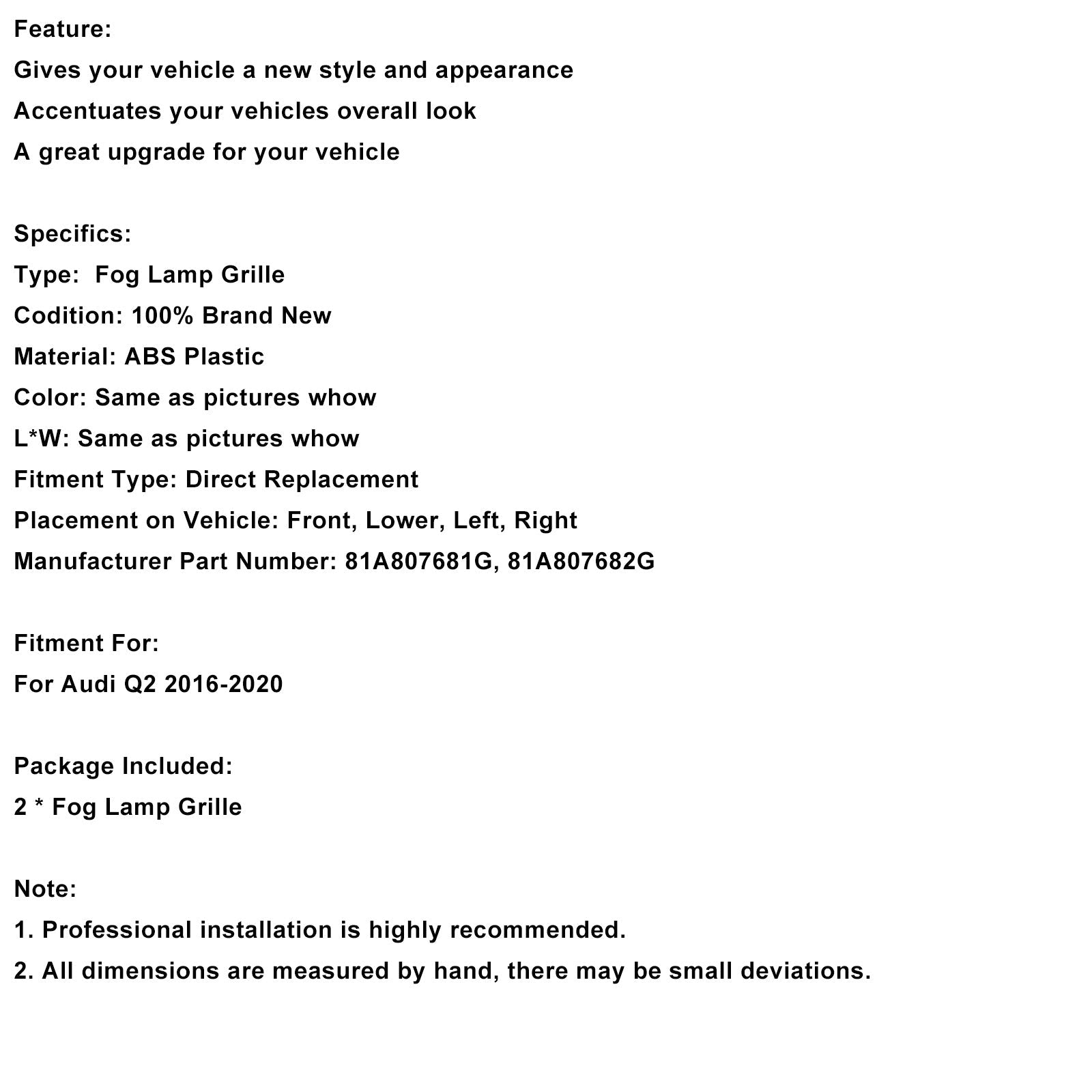 2016-2020 Audi Q2 2PCS Front Bumper Grille Fog Lamp Grille 81A807681G