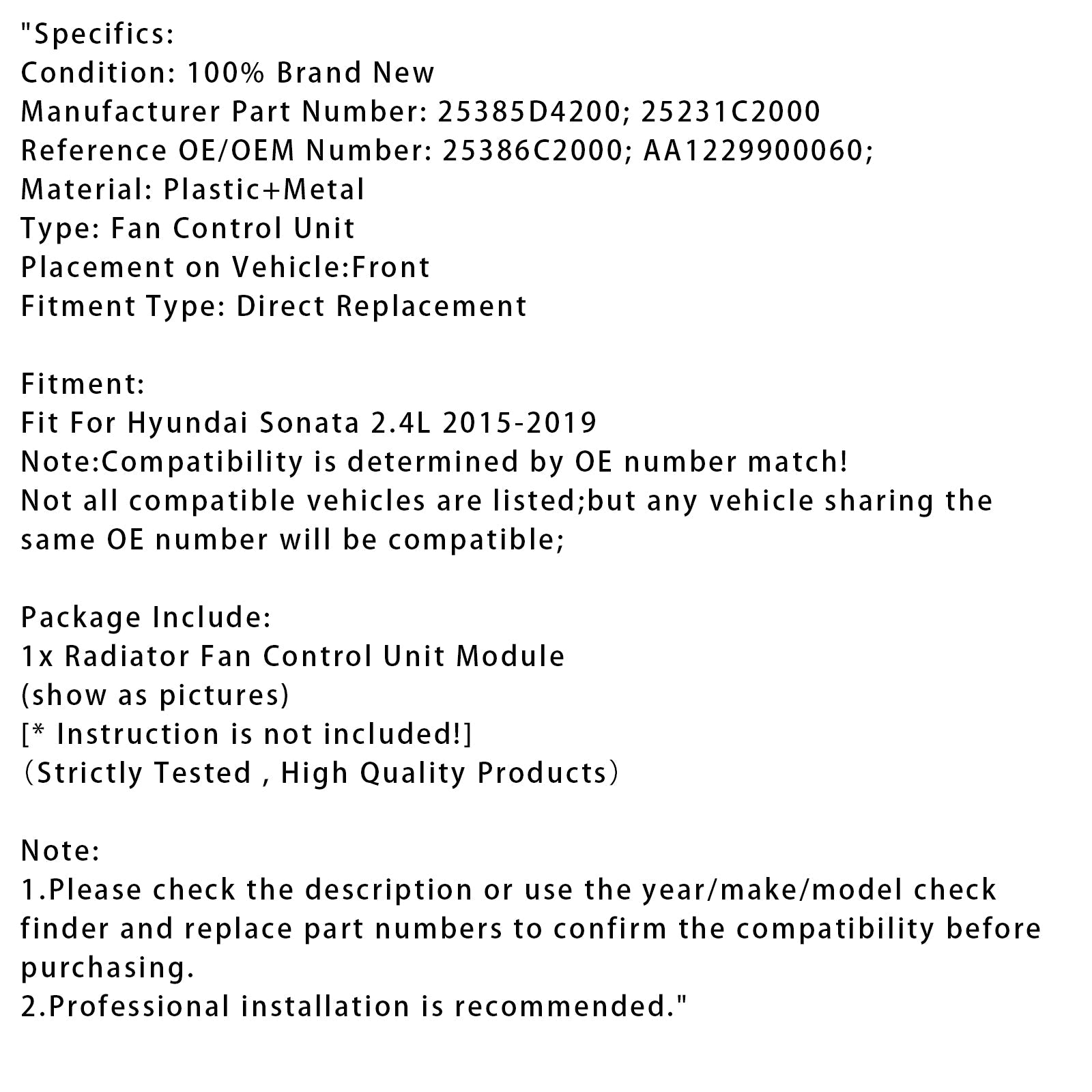 2015-2019 Hyundai Sonata 2.4L Radiator Fan Control Module 25385D4200
