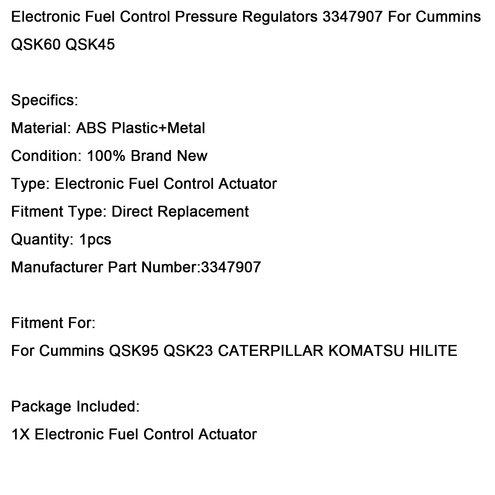 Cummins QSK95 QSK23 CATERPILLAR KOMATSU HILITE Electronic Fuel Control Pressure Regulators 3347907