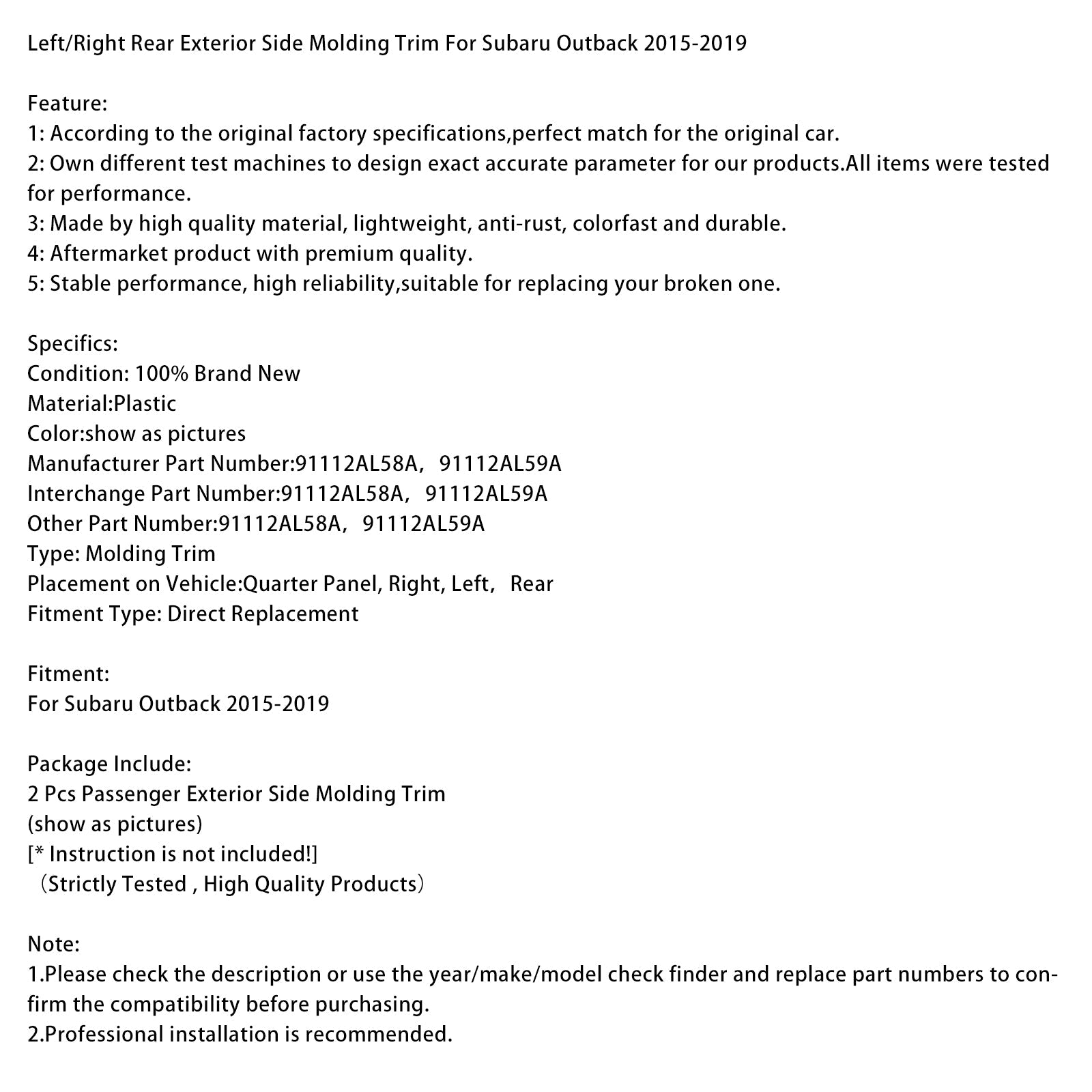 2015-2019 Subaru Outback Left/Right Rear Exterior Side Molding Trim