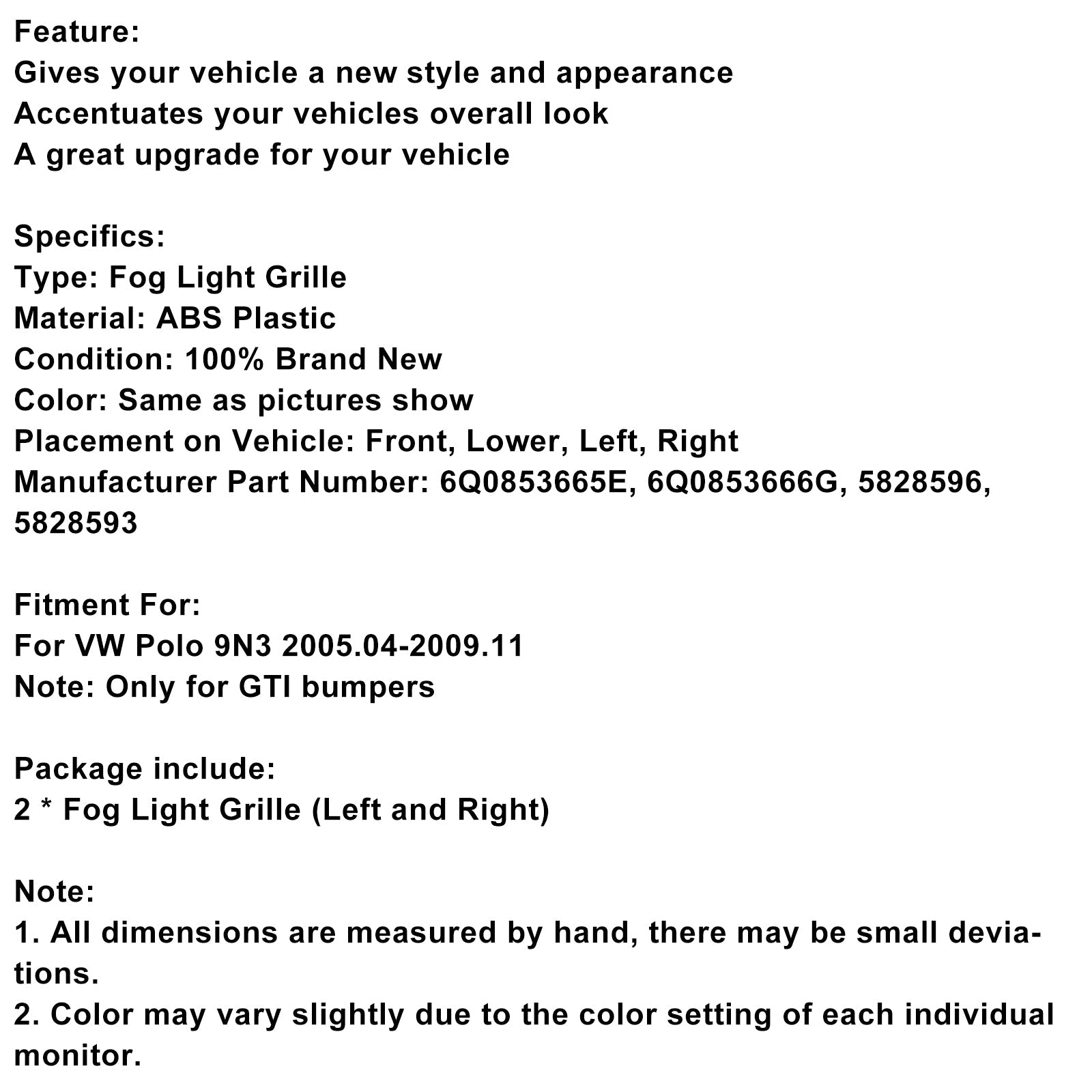 2005-2009 VW Polo 9N3 GTI 2PCS Fog Light Cover Grille Grill 6Q0853665E 6Q0853666G