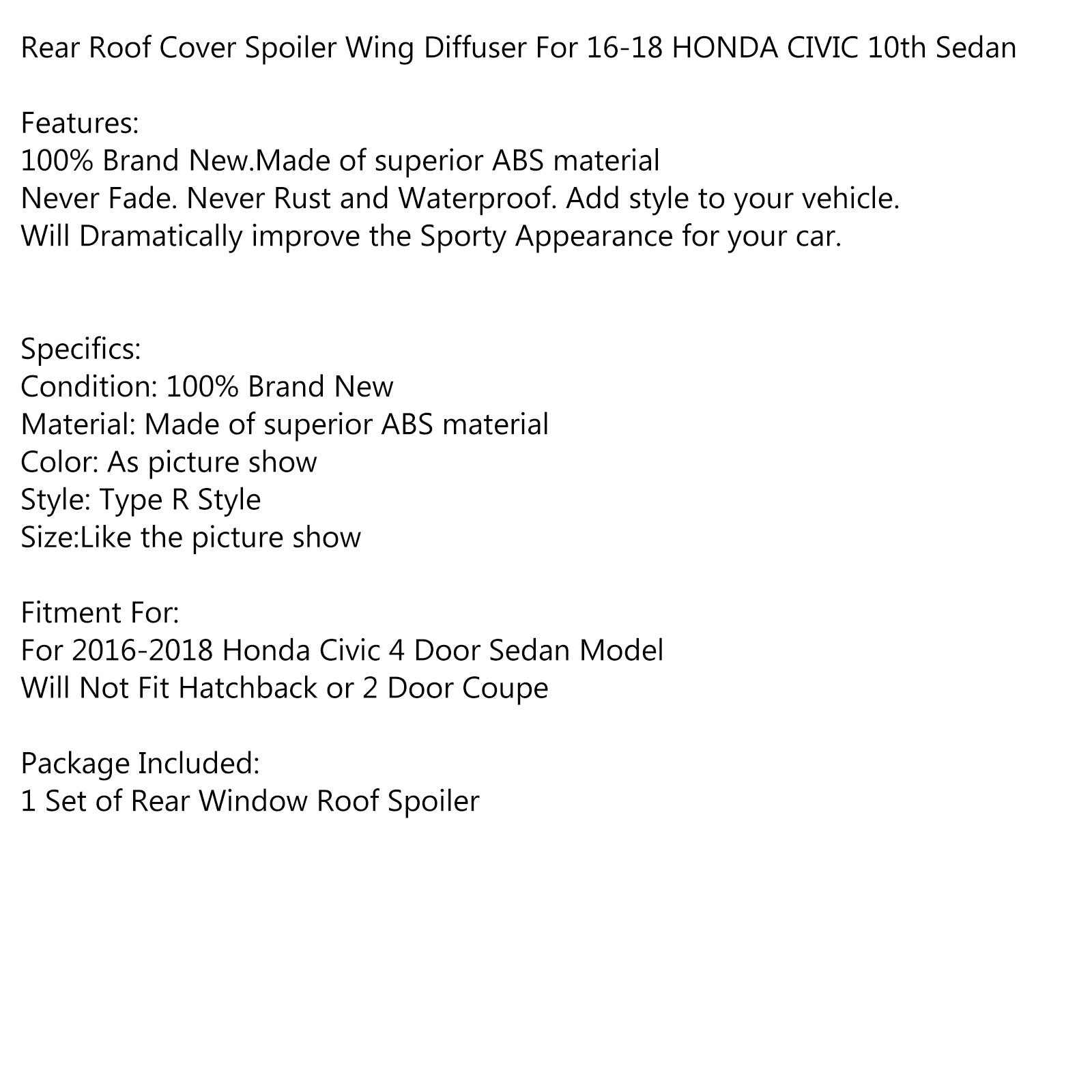 R style Rear Roof Cover Spoiler Wing Diffuser Fit 16-21 HONDA CIVIC 10th Sedan