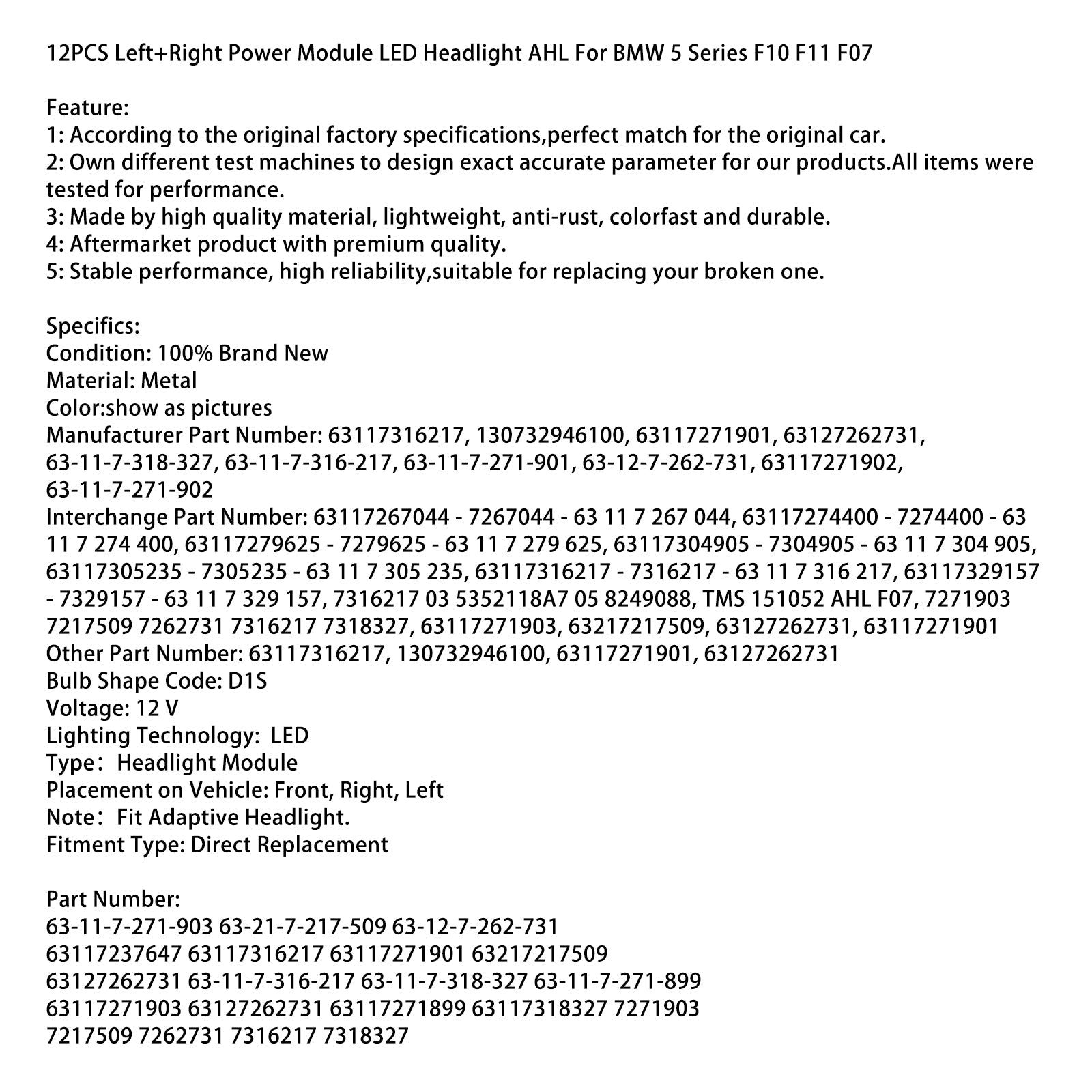 2011-2013 BMW 535i xDrive 12PCS Left+Right Power Module LED Headlight AHL 63117316217 130732946100
