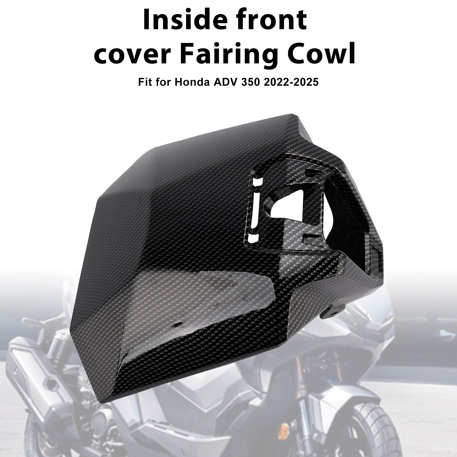 2022-2025 Honda ADV 350 Inside Front Cover Fairing Cowl