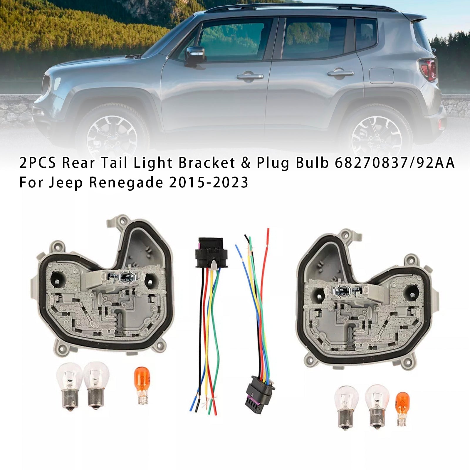 2015-2023 Jeep Renegade 2PCS Rear Tail Light Bracket & Plug Bulb 68270837/92AA