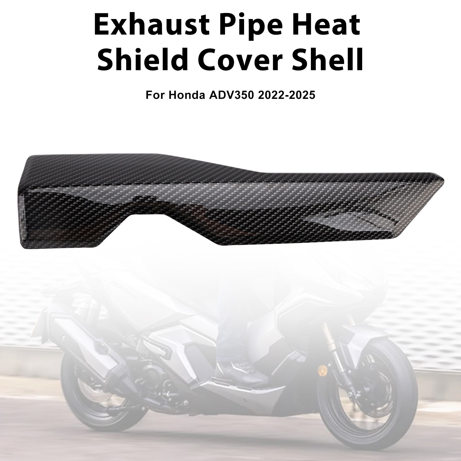 2022-2024 Honda ADV 350 Exhaust Pipe Heat Shield Cover Shell