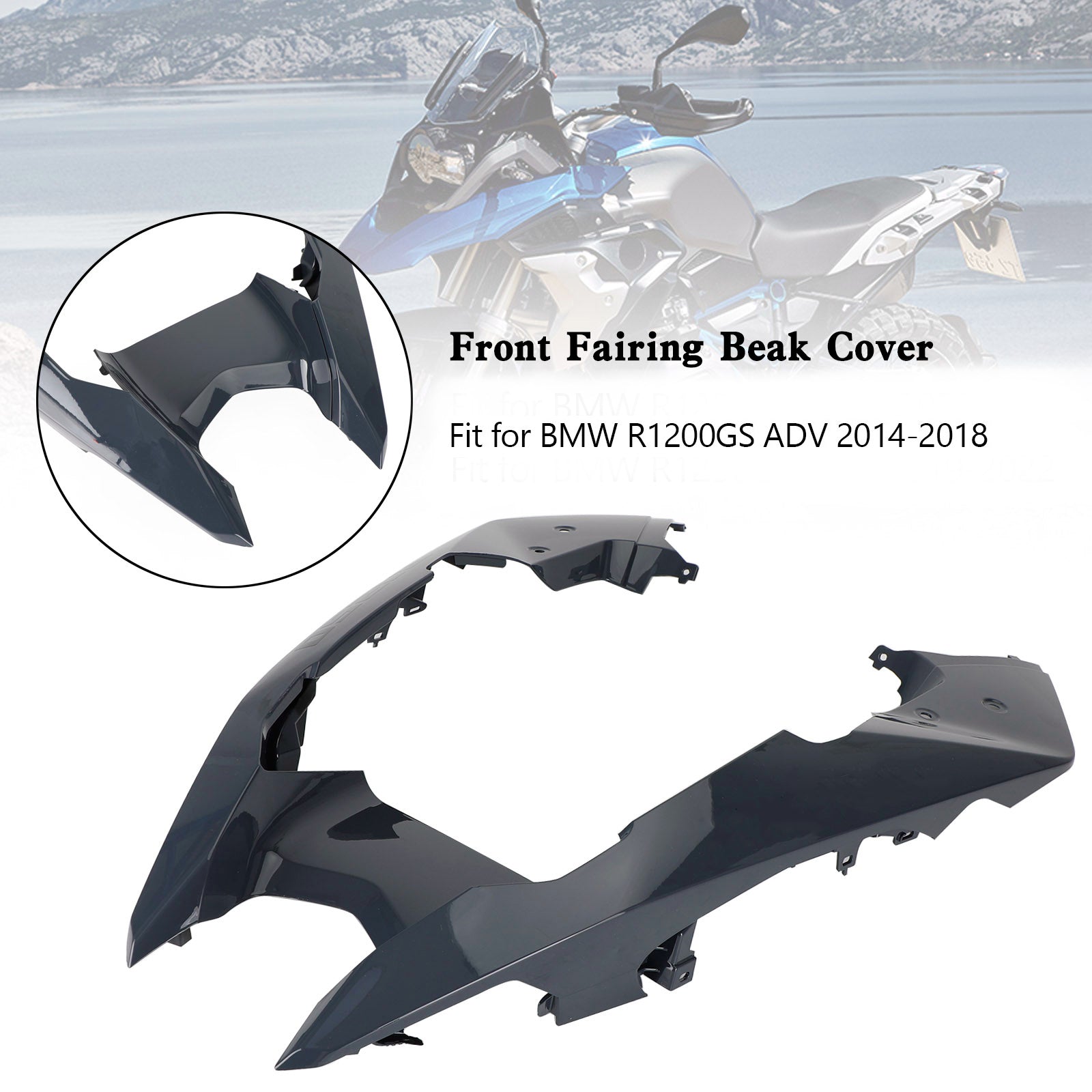 2014-2018 BMW R1200GS / ADV Front Nose Fairing Beak Fender Cover
