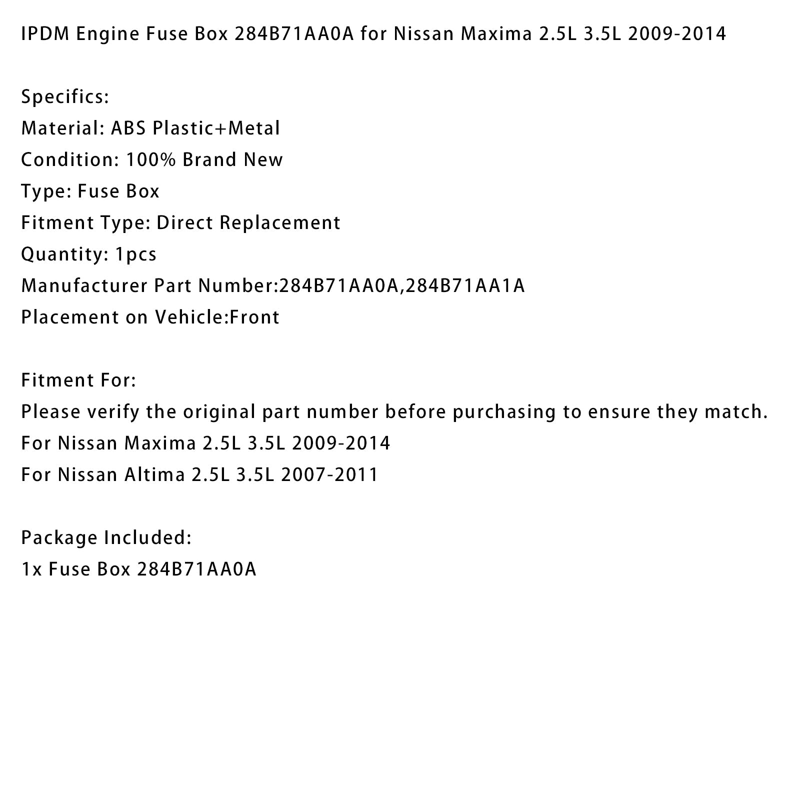 2007-2011 Nissan Altima 2.5L 3.5L IPDM Engine Fuse Box 284B71AA0A 284B71AA1A