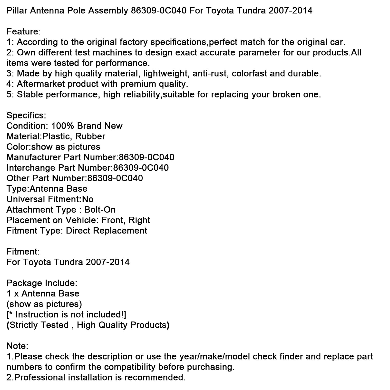 2007-2014 Toyota Tundra Pillar Antenna Pole Assembly 86309-0C040
