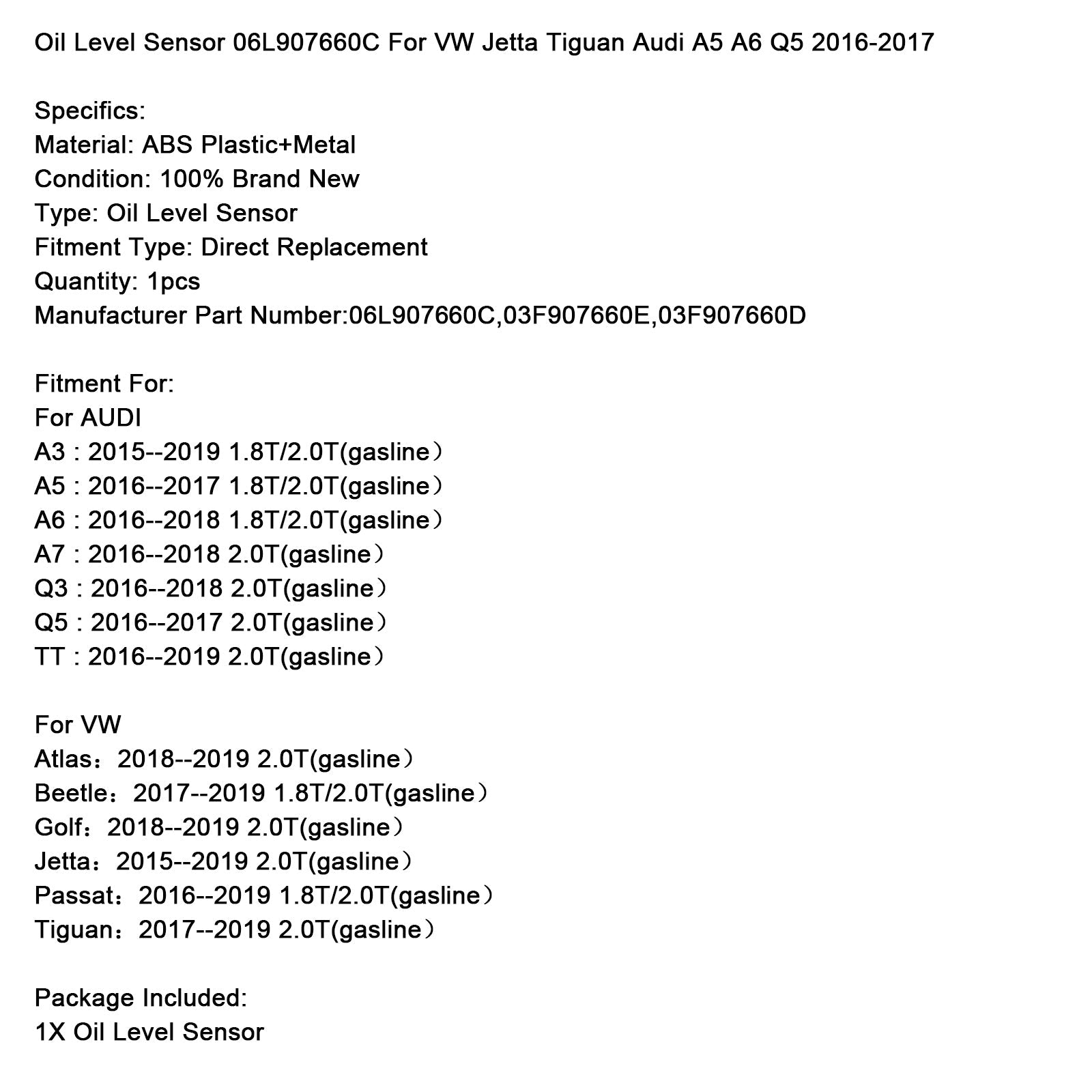 Oil Level Sensor 06L907660C For VW Jetta Tiguan Audi A5 A6 Q5 2016-2017