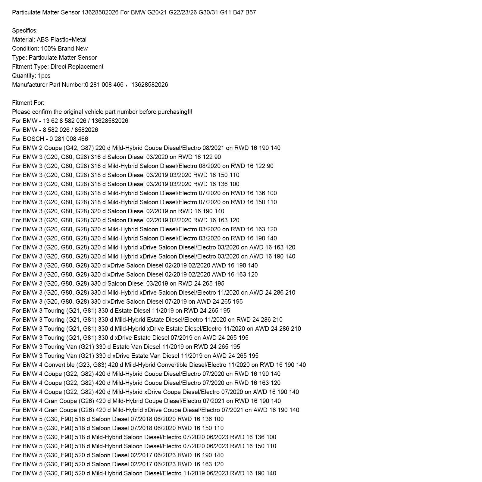 11/2019-06/2023 BMW 5 Touring (G31) 520 d Mild-Hybrid Estate Diesel/Electro Particulate Matter Sensor 13628582026