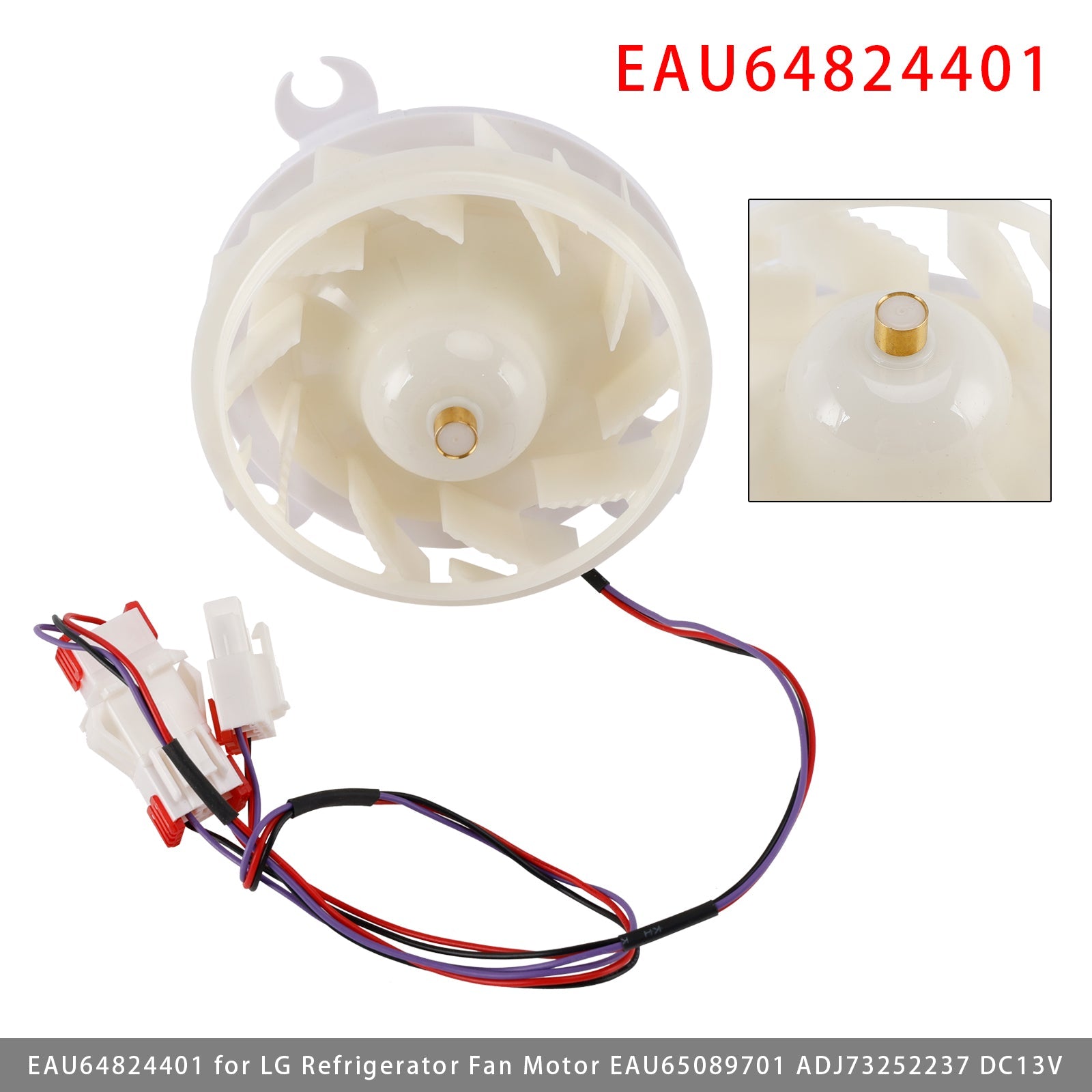 EAU64824401 for LG Refrigerator Fan Motor EAU65089701 ADJ73252237 DC13V
