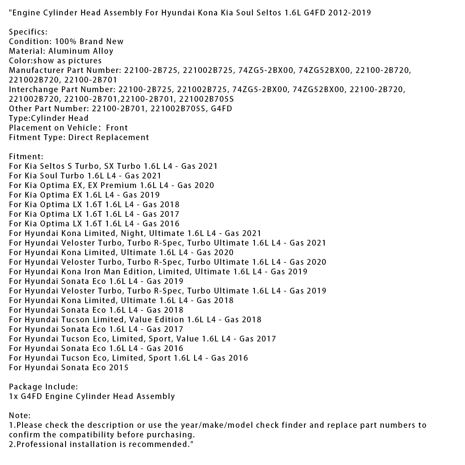 2016-2018 Kia Optima LX 1.6T 1.6L L4 - Gas Engine Cylinder Head Assembly G4FD 221002B725