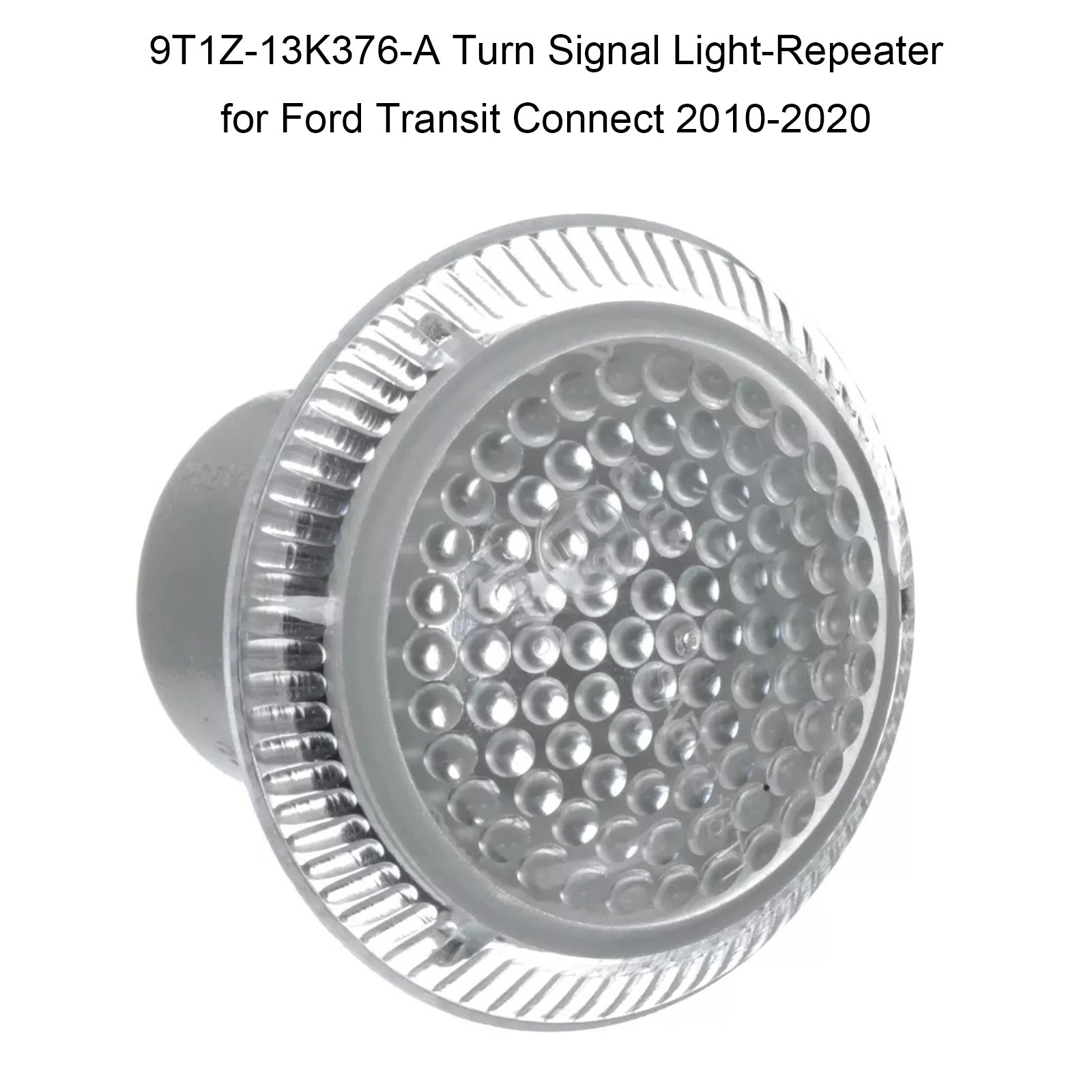 2010-2020 Ford Transit Connect Turn Signal Light-Repeater 9T1Z-13K376-A