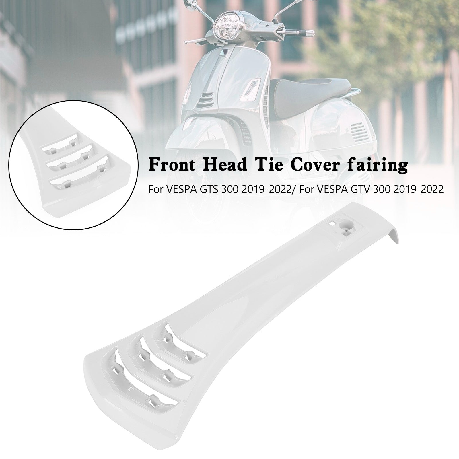 2019-2022 Vespa GTS300 GTV300 Steering Horn Head Cover fairing Tie